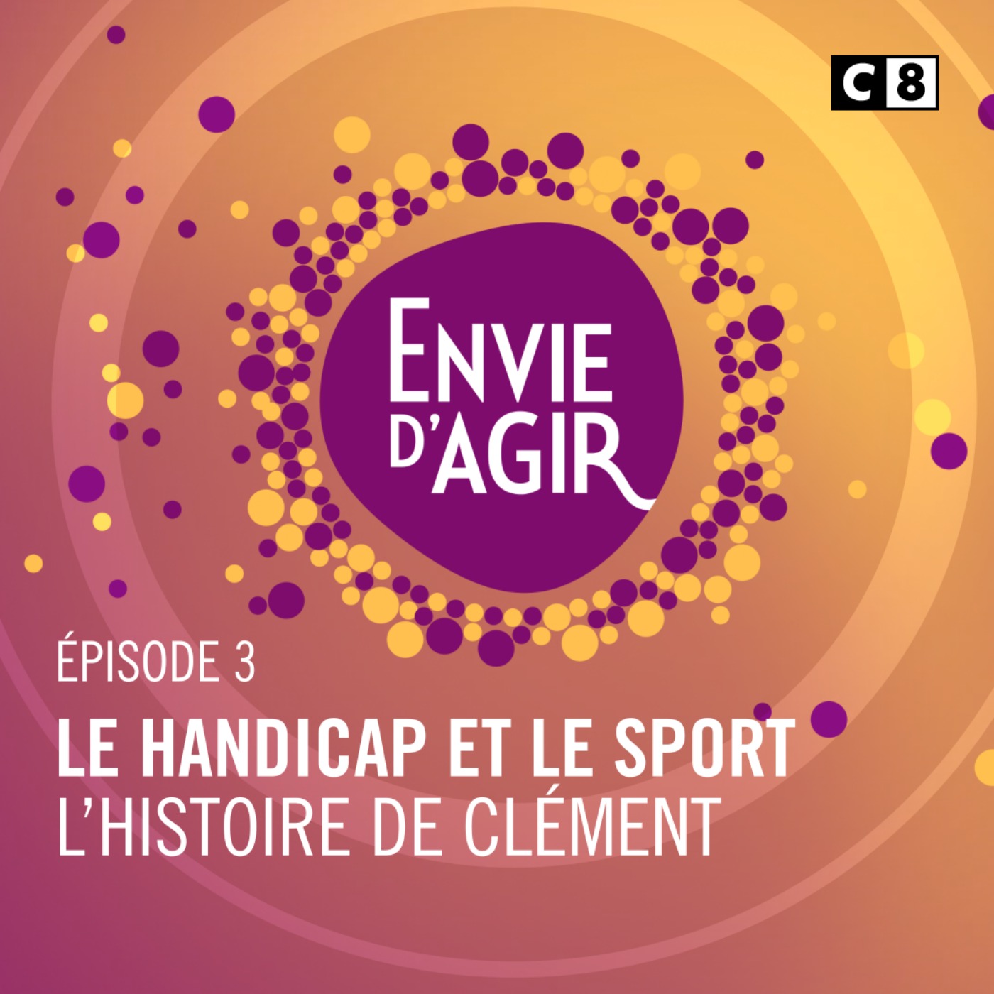 Envie d\'Agir : L\'histoire continue