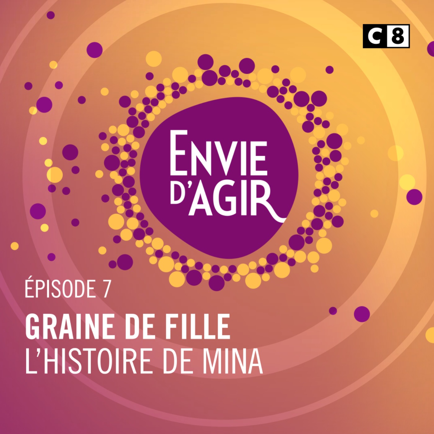 Envie d\'Agir : L\'histoire continue