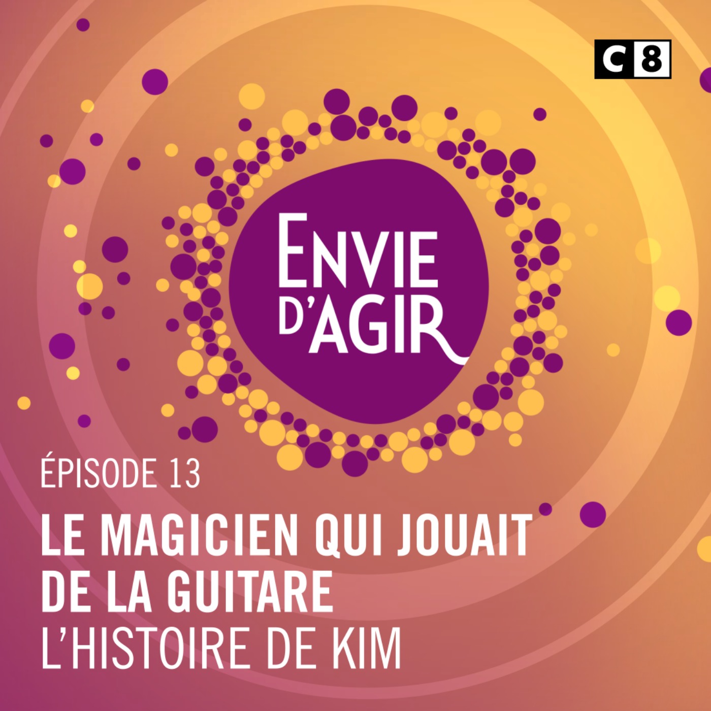Envie d\'Agir : L\'histoire continue