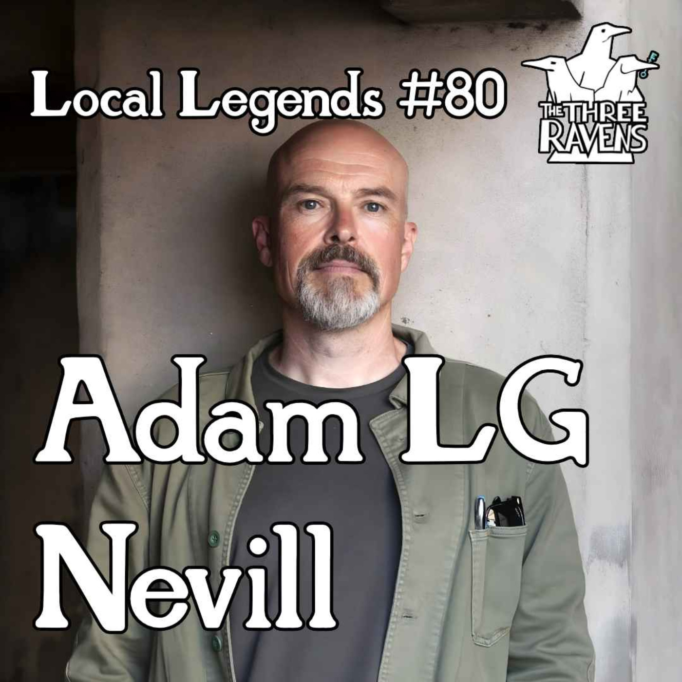 Adam L.G. Nevill | Local Legends #80: Haunting Season