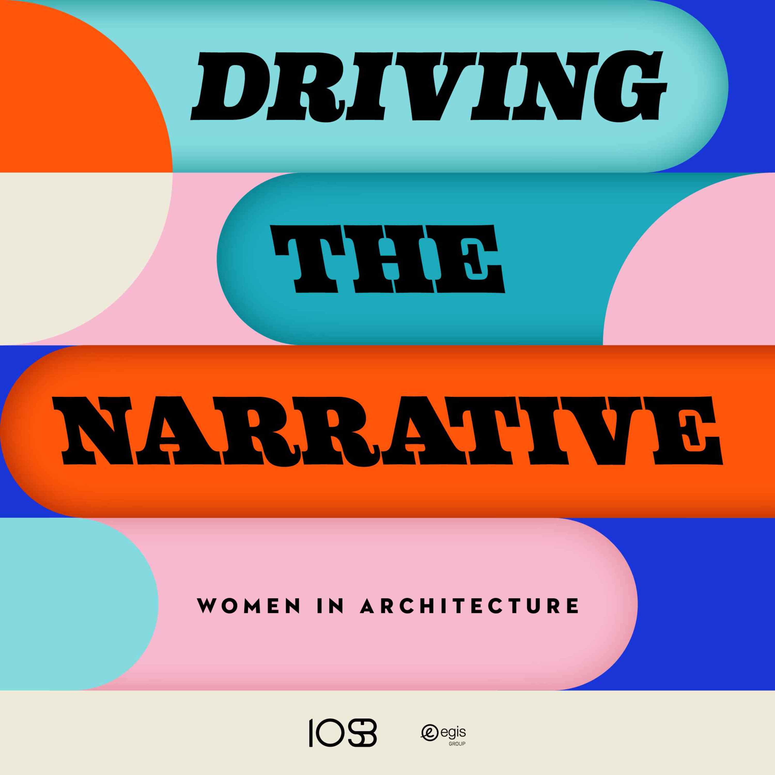 cover art for Driving the Narrative: Women in Architecture | Katie Denny + Eva Hartman