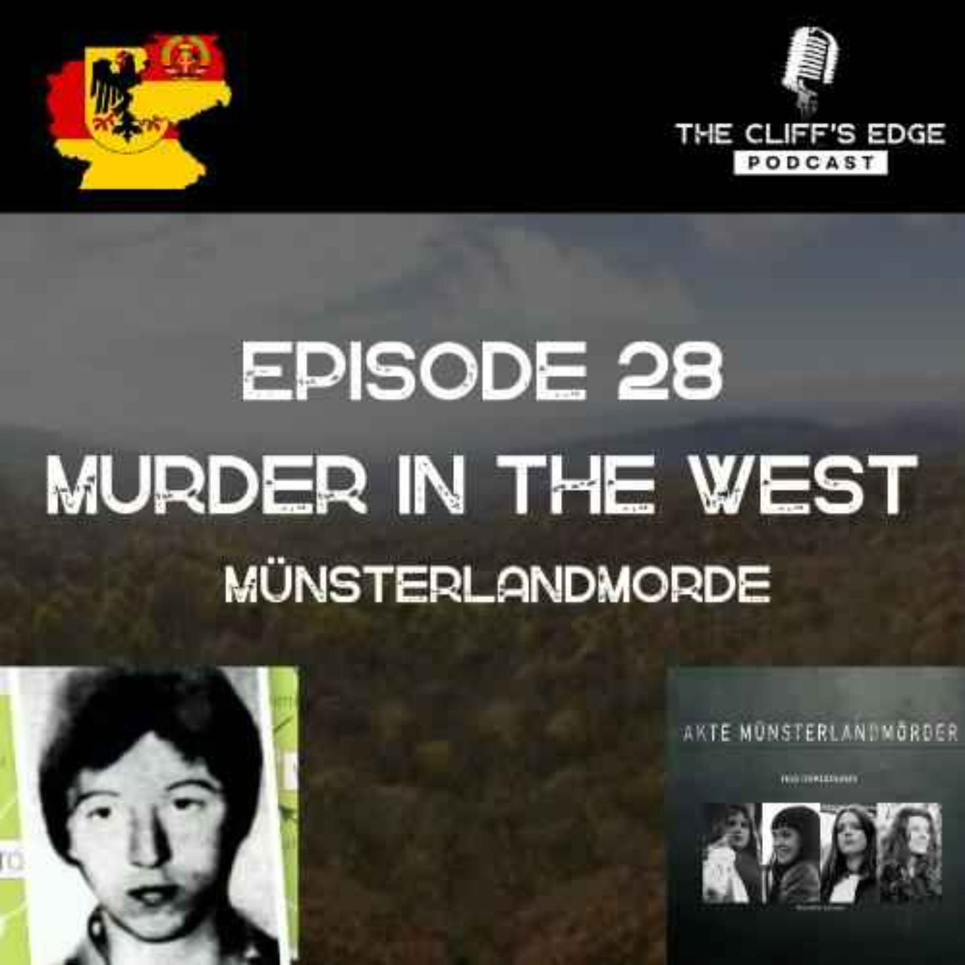 EP:28 The Munsterland Murders (Münsterlandmörder)