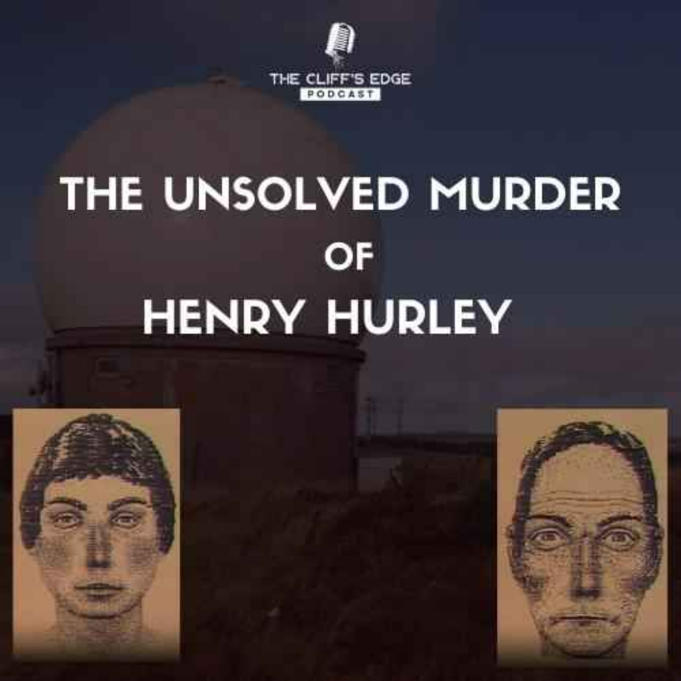 EP49: The Unsolved Murder of Henry Hurley