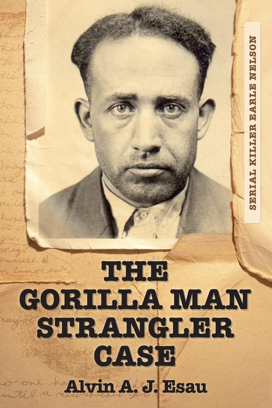 EP54: The Gorilla Man Strangler with Alvin Esau EP54: The Gorilla Man Strangler with Alvin Esau