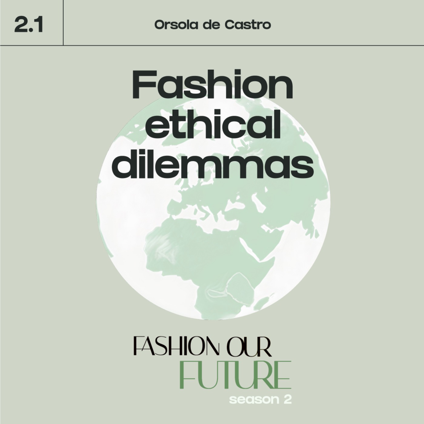 Series 2⎢Part 1: Fashion ethical dilemmas with Orsola de Castro