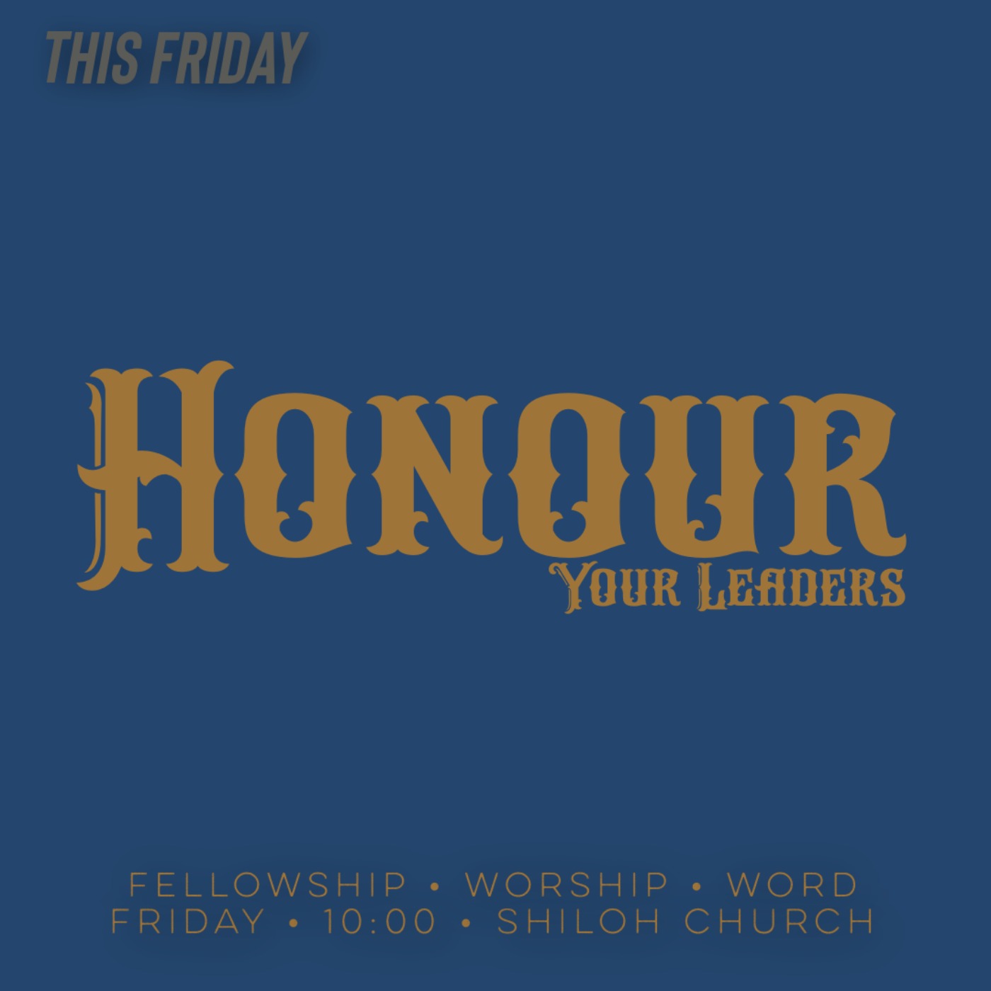 Honour Part 3 - Your Leaders (Johandre Verster)