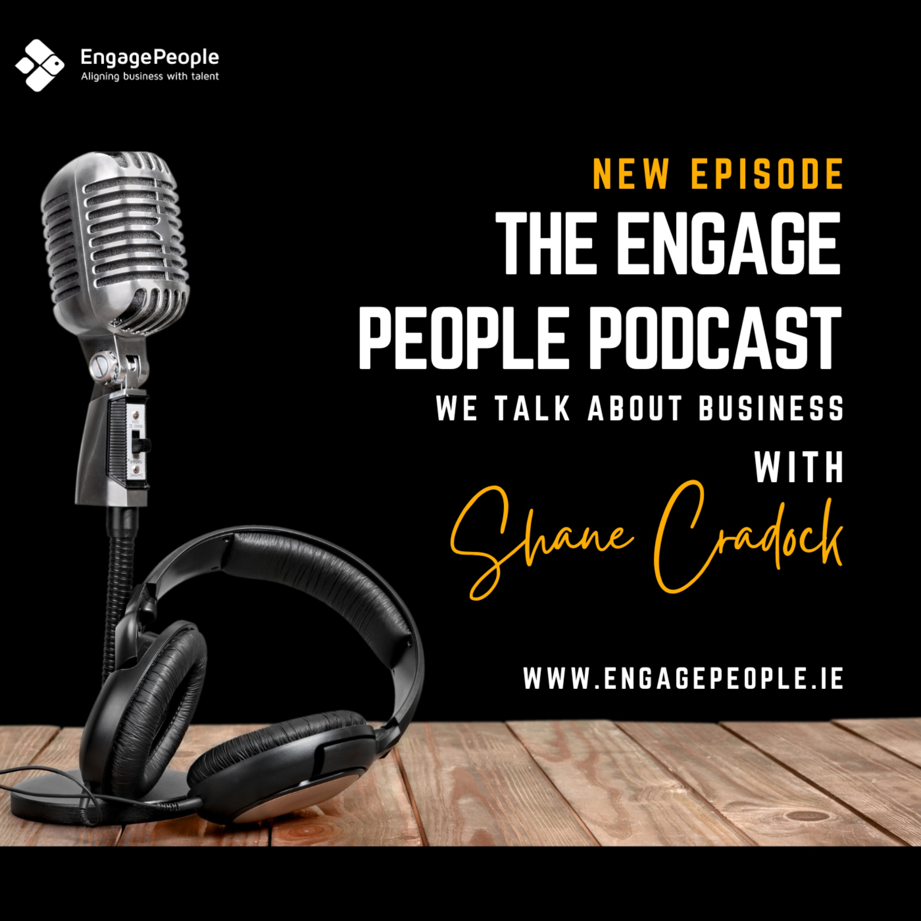 Conversations with the Brains Behind Ireland's Best Companies - Featuring Shane Cradock, Leading Performance Coach