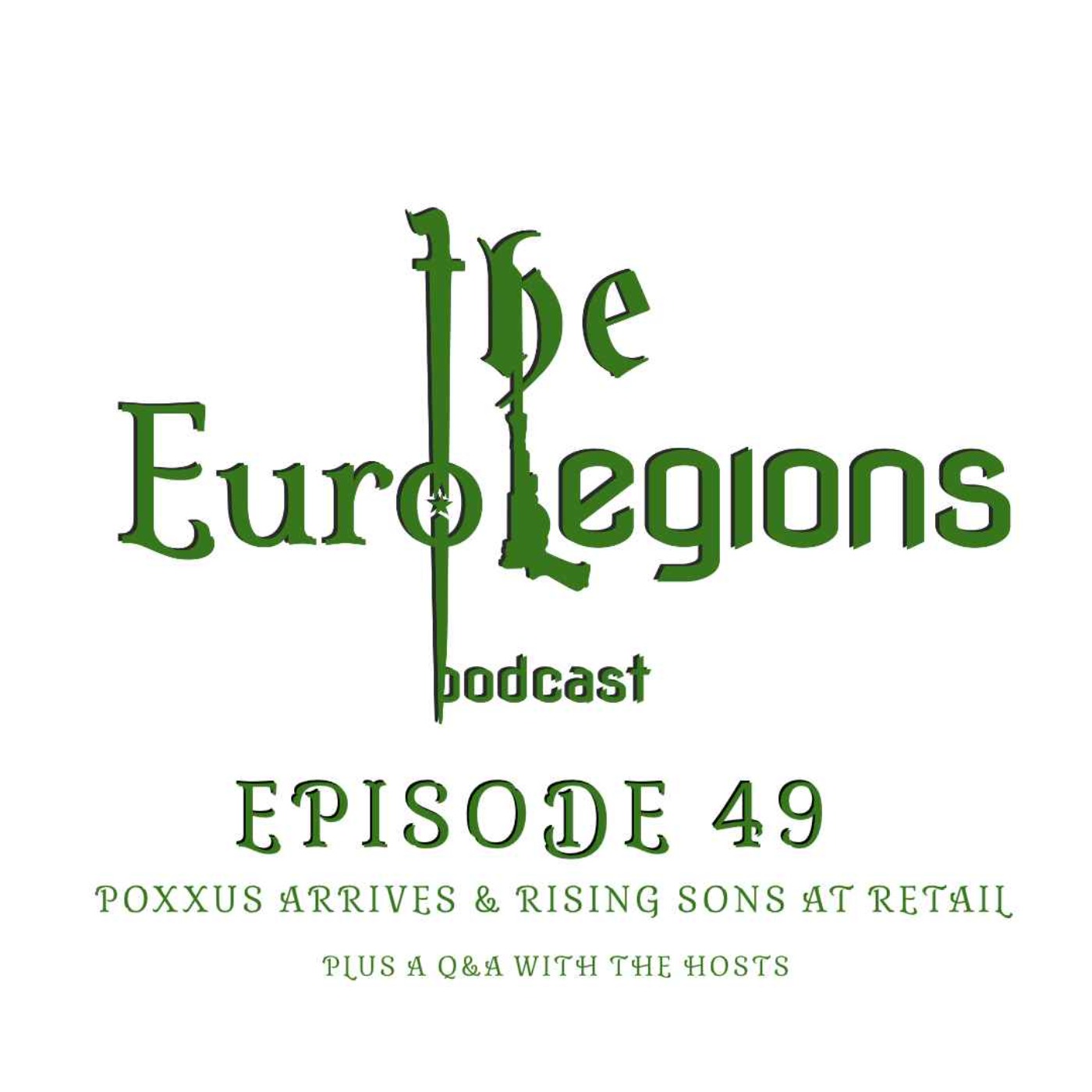 cover art for The Euro Legions Podcast - Episode 49