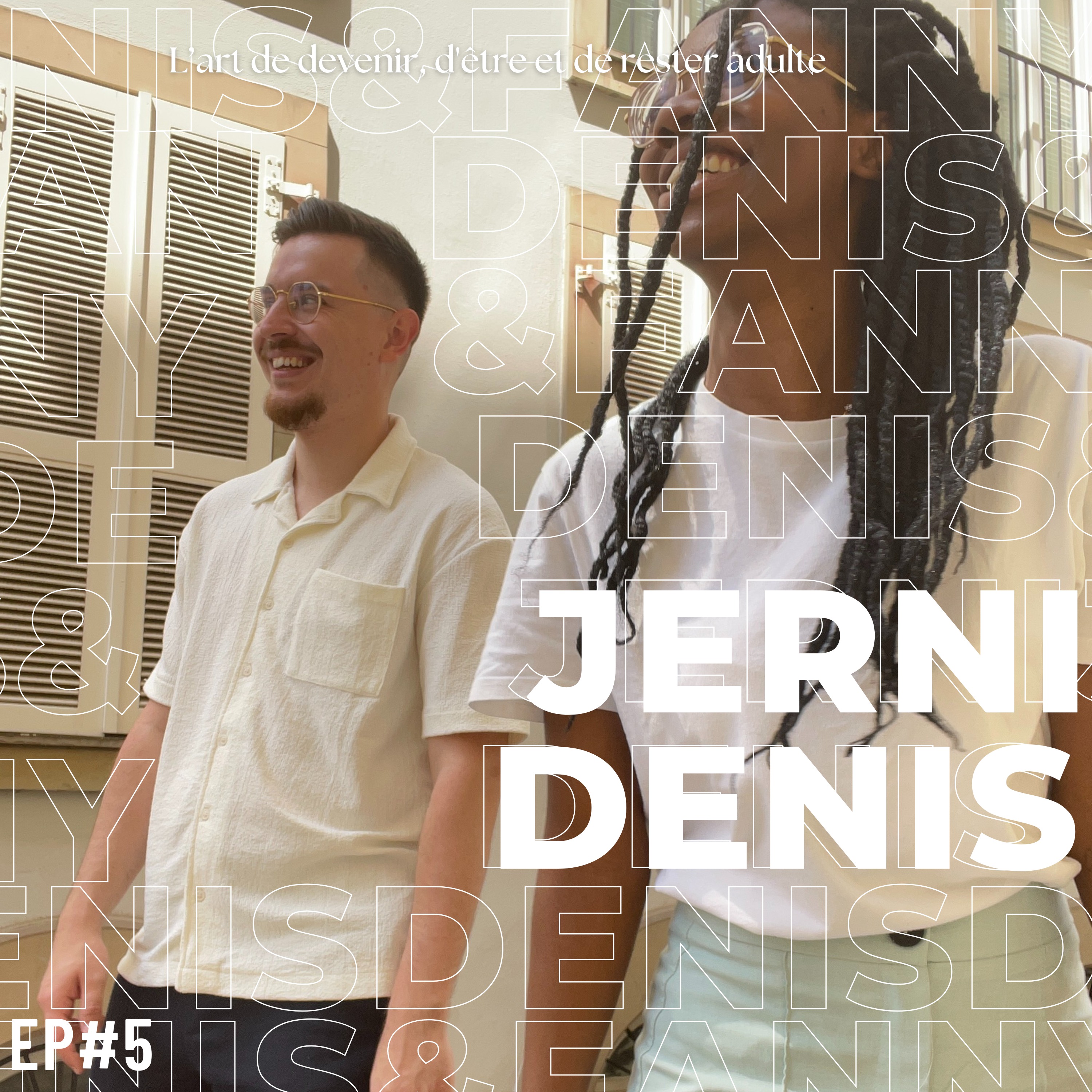Jerni / Saison #1 - Episode 5 - Denis, mon mari, mon ami - L’amitié dans le couple episode artwork