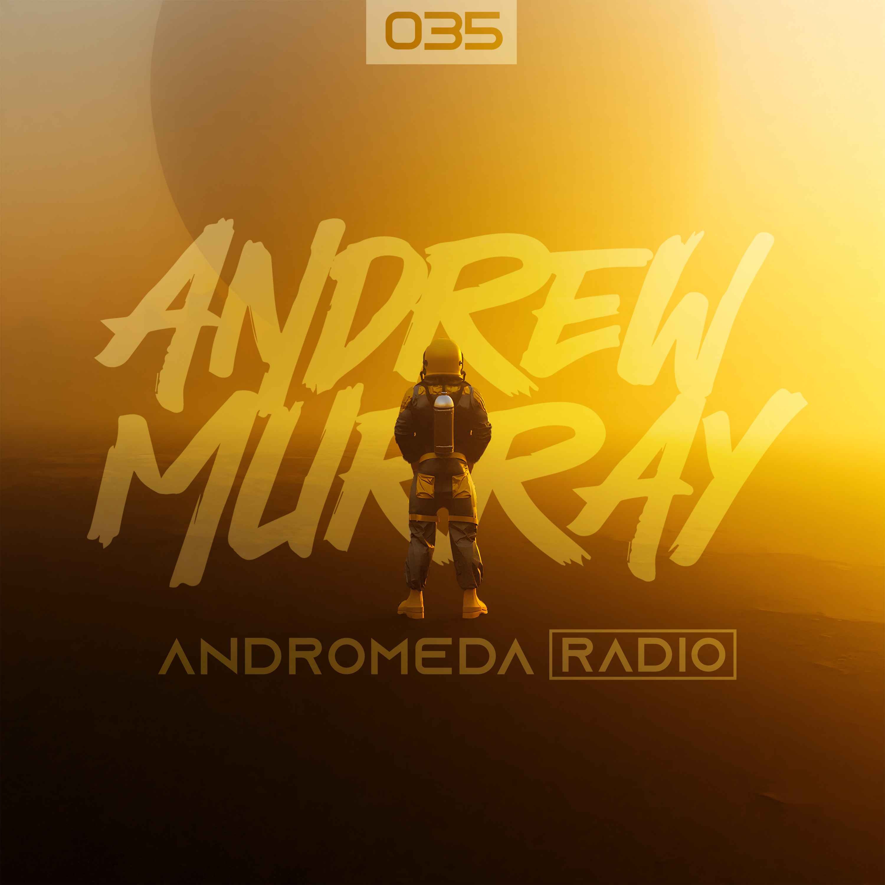 Andrew Murray Presents Andromeda Radio 035 (Vanders/Skytech/Alexander Orue)