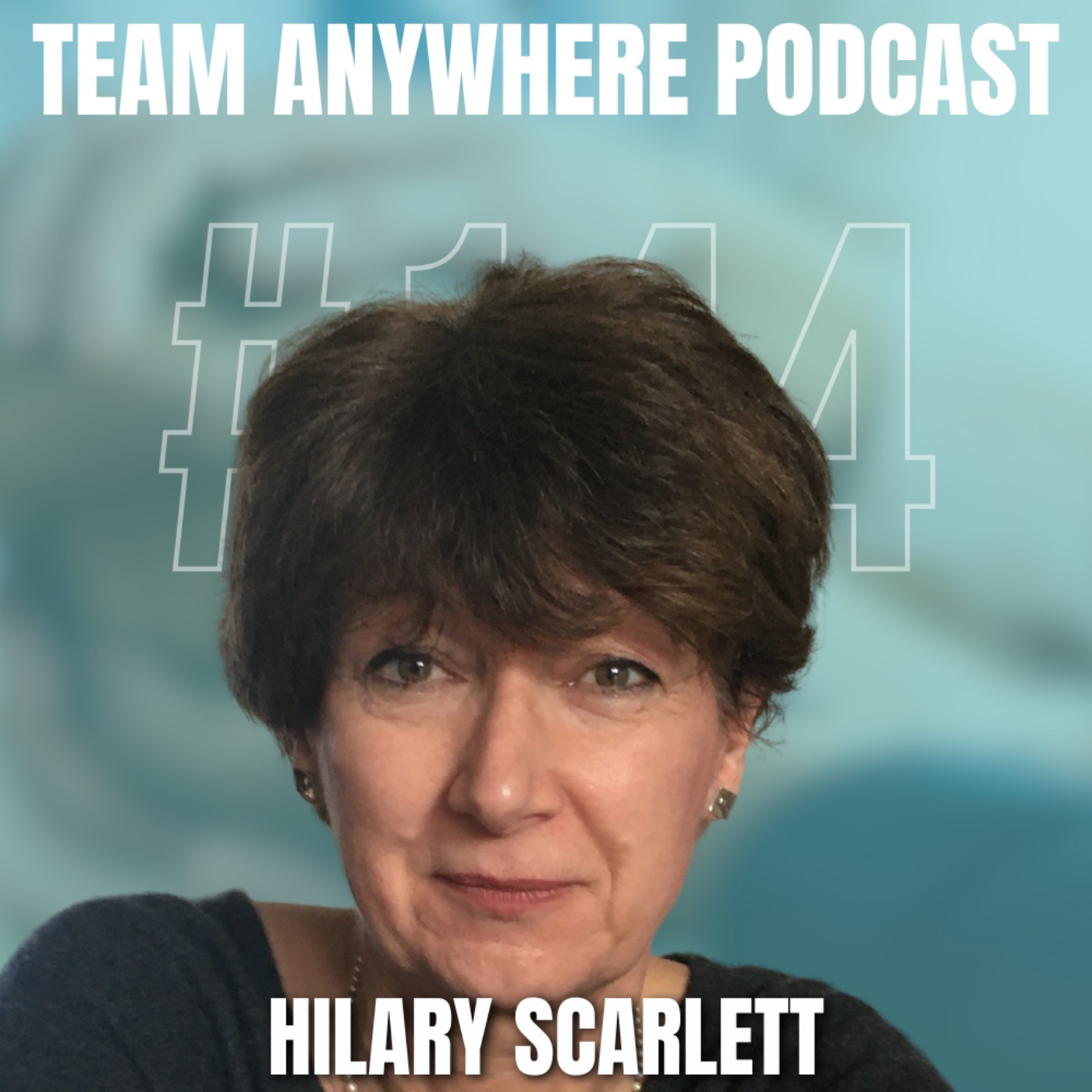 Team Anywhere Leadership Podcast