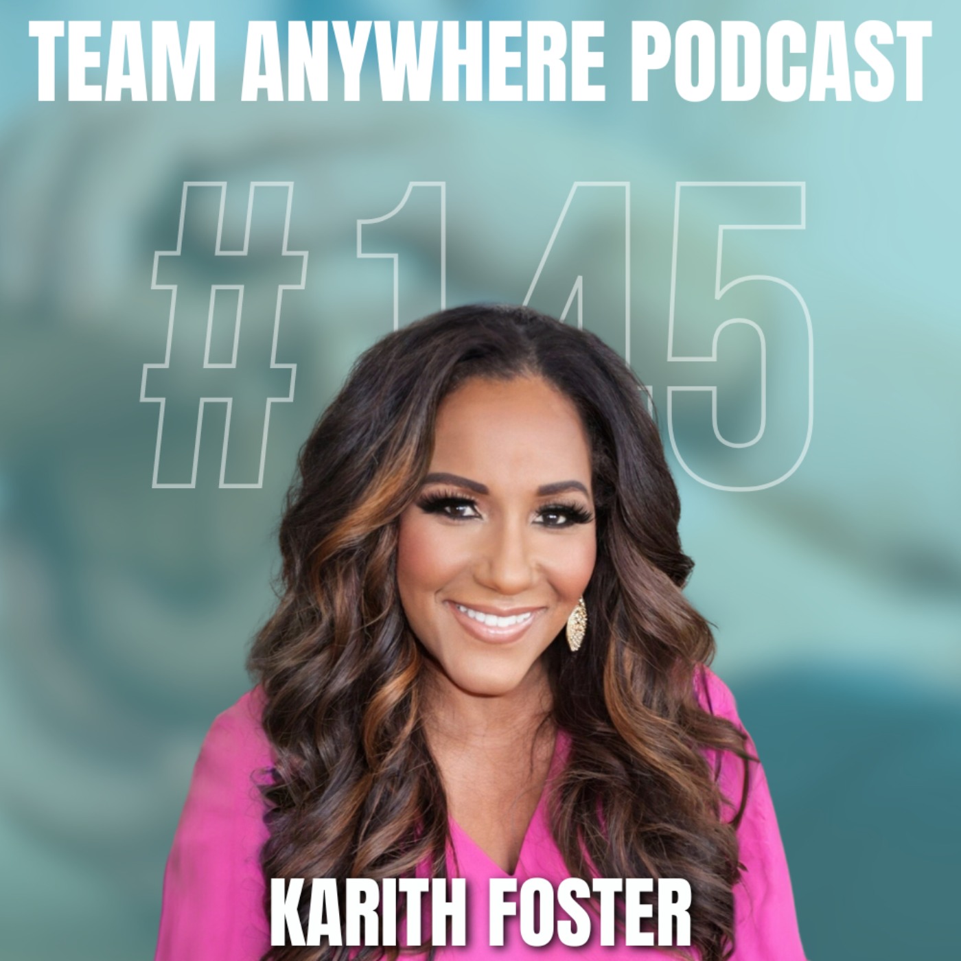 cover art for EP #145: Karith Foster - Overcoming Bias and Creating Inclusive Workplaces