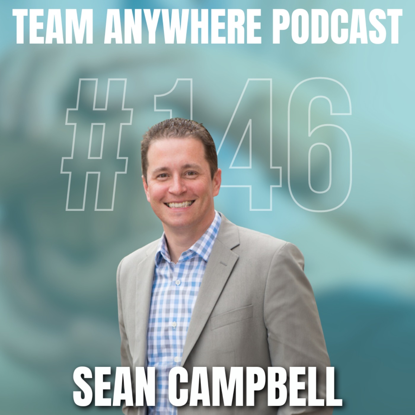 Team Anywhere Leadership Podcast