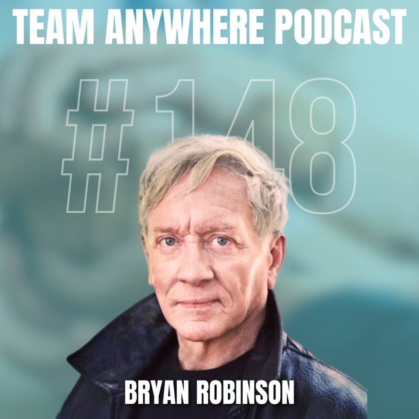 Team Anywhere Leadership Podcast