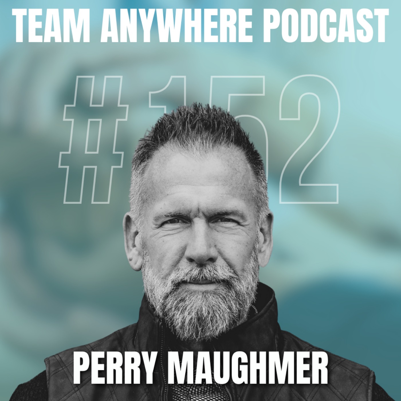 Team Anywhere Leadership Podcast