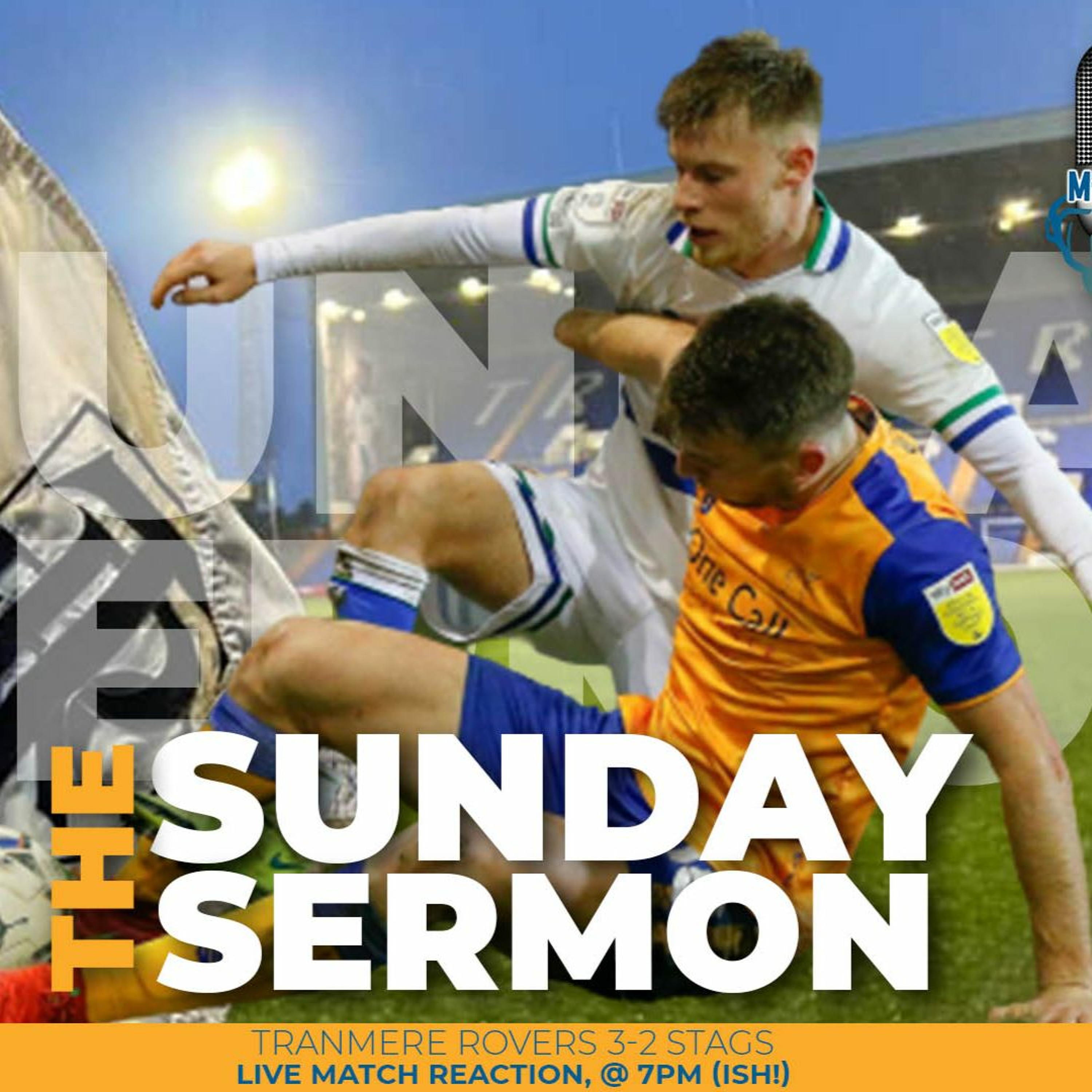 The Sunday Sermon 20 - Stags 1 - 0 Northampton Town episode artwork