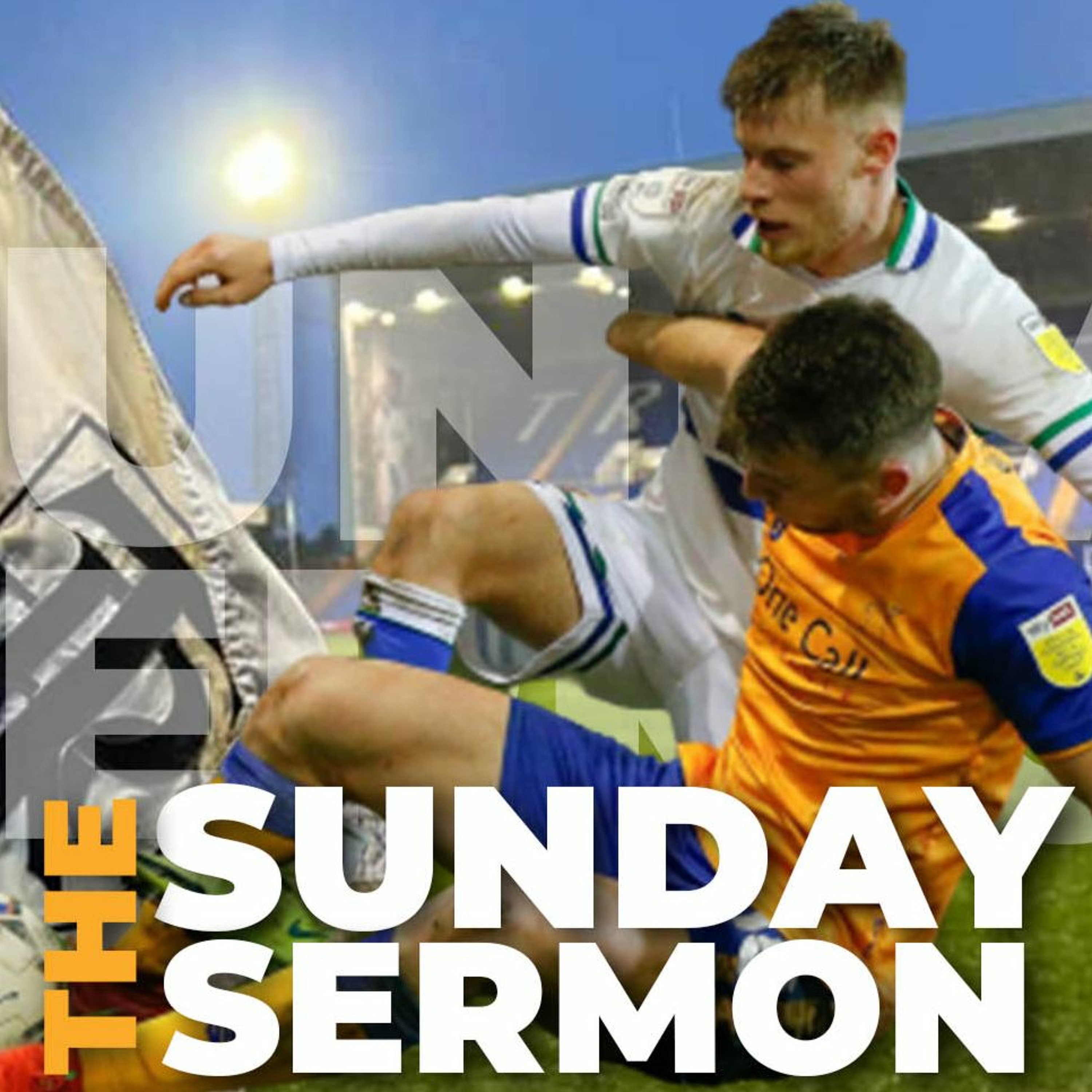 The Sunday Sermon 18 - Tranmere Rovers 3 - 2 Stags episode artwork