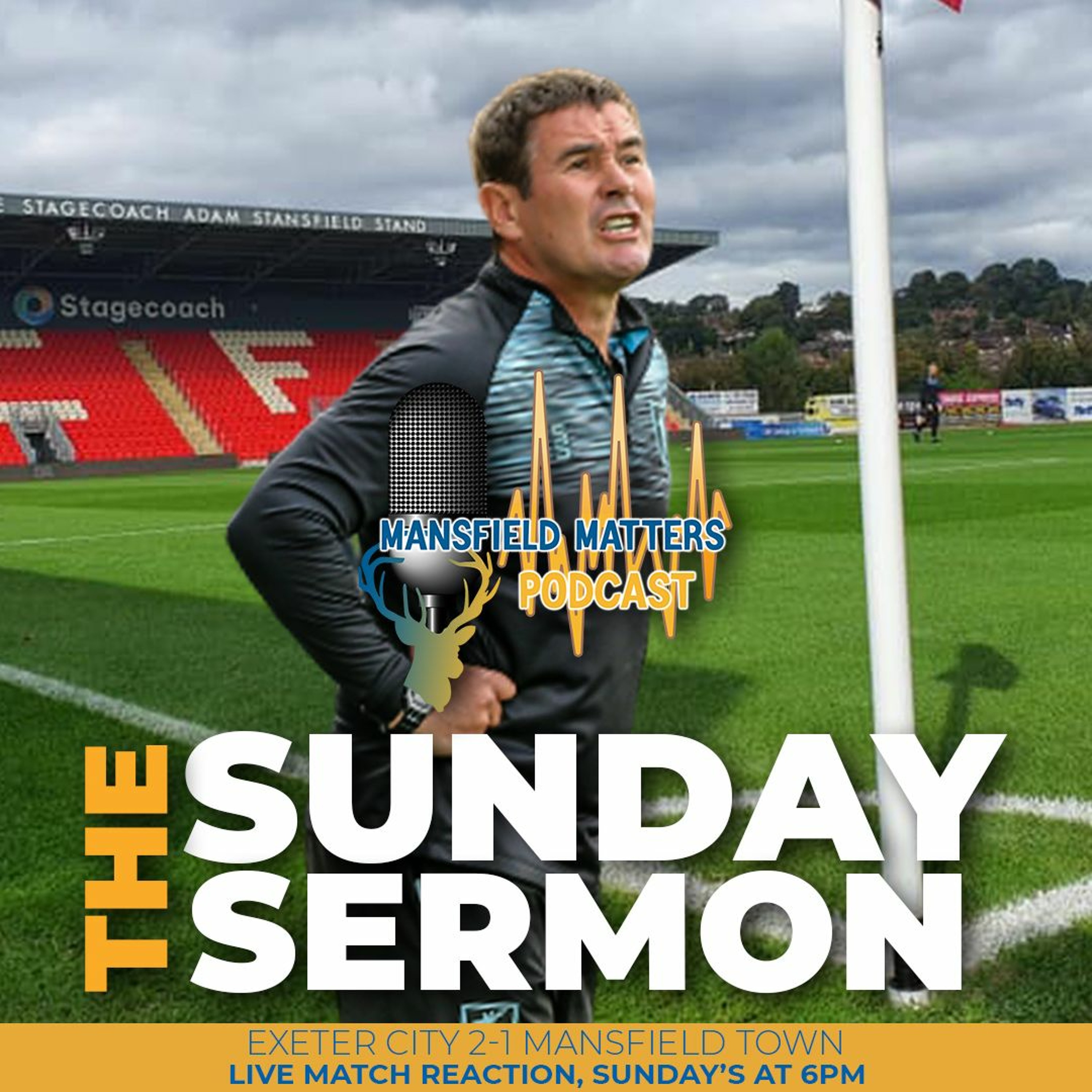The Sunday Sermon 10 - Exeter City 2 - 1 Stags episode artwork