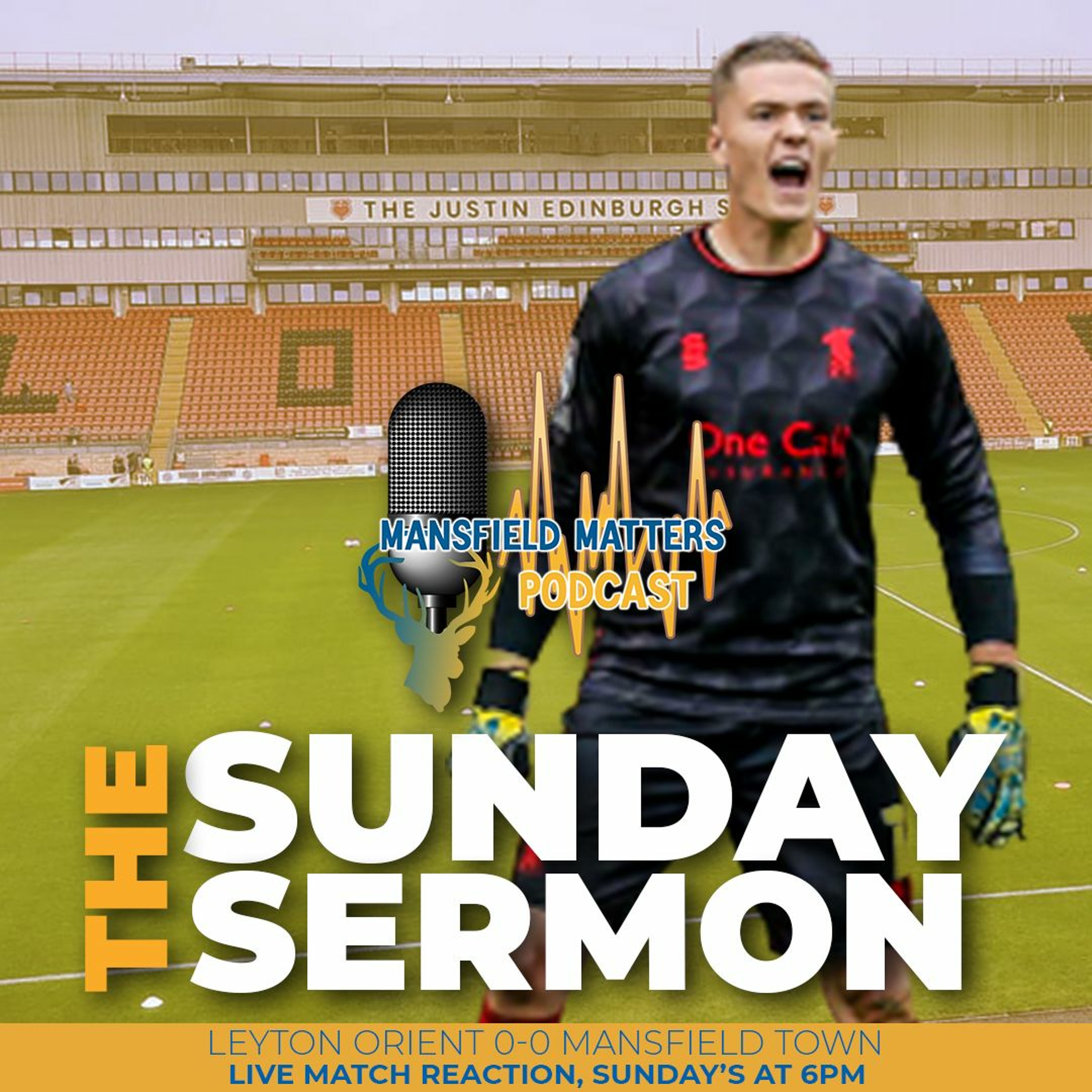 The Sunday Sermon 7 - Leyton Orient 0 - 0 Stags episode artwork