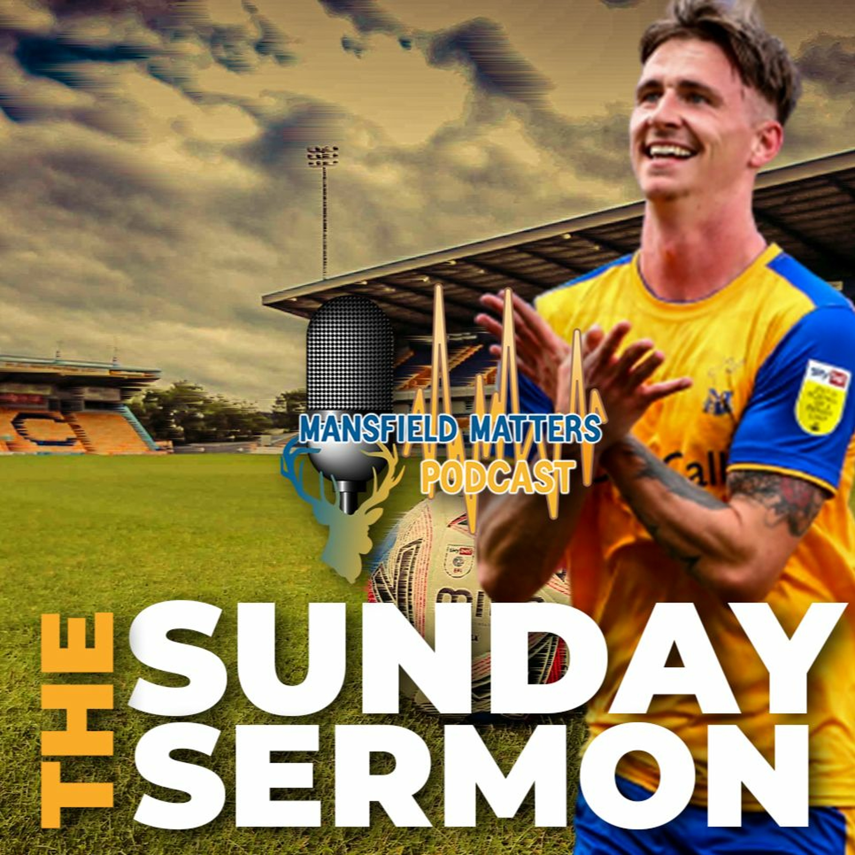 The Sunday Sermon 3 - Stags 2 - 3 Bradford City episode artwork