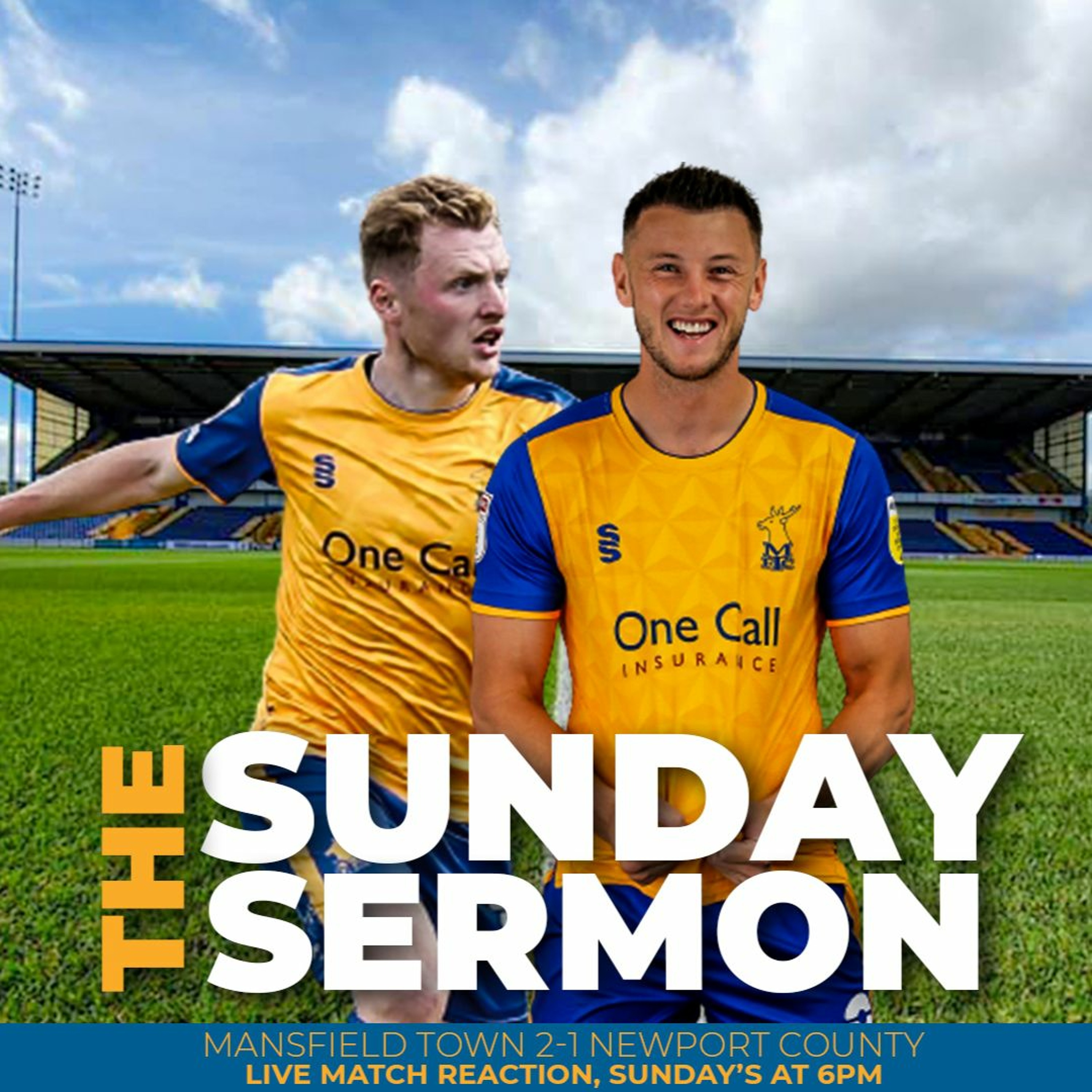 The Sunday Sermon 2 - Stags 2 - 1 Newport County episode artwork