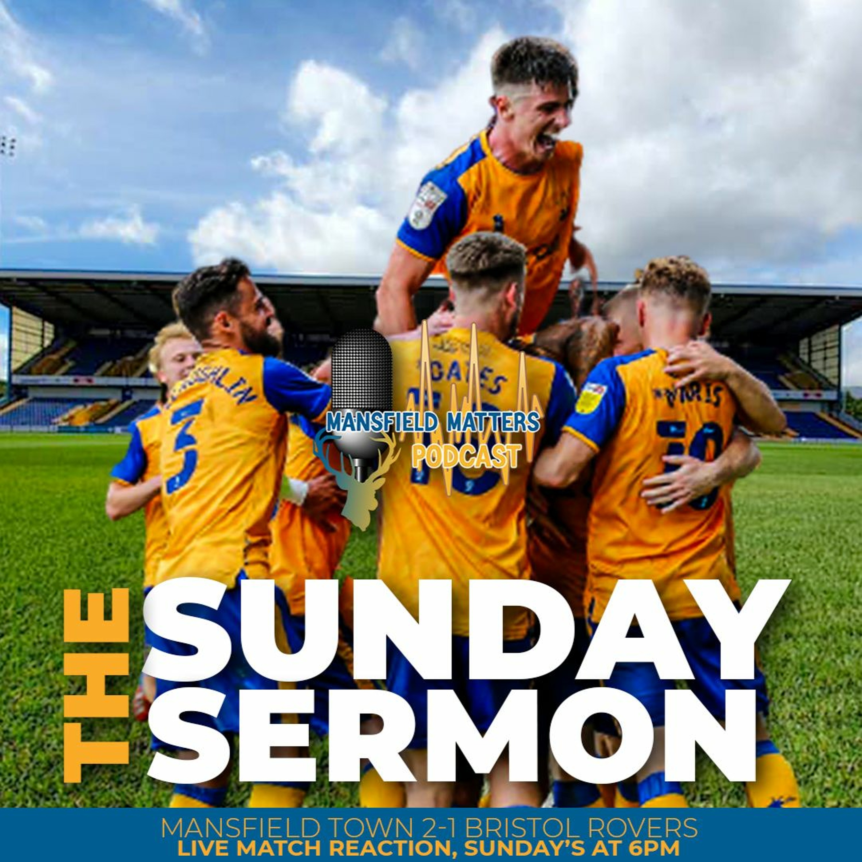 The Sunday Sermon EP1 - Stags 2 - 1 Bristol Rovers episode artwork