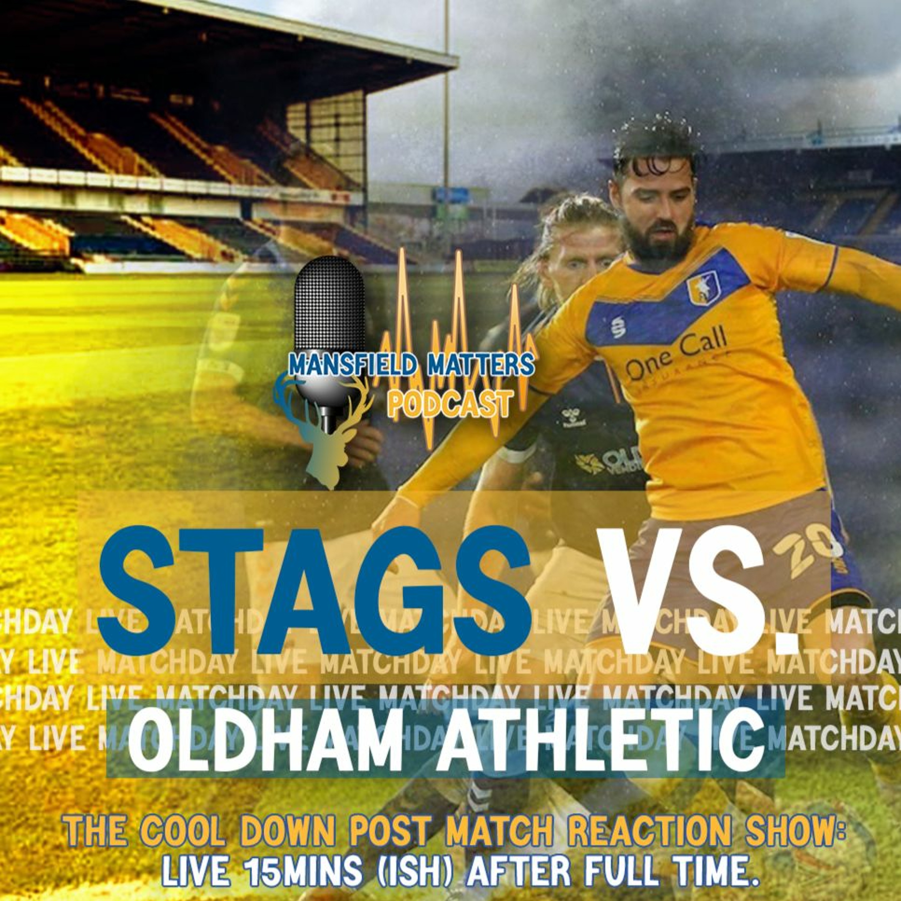 Mansfield Matters THE COOL DOWN EP52 Stags 4 Oldham 1 episode artwork
