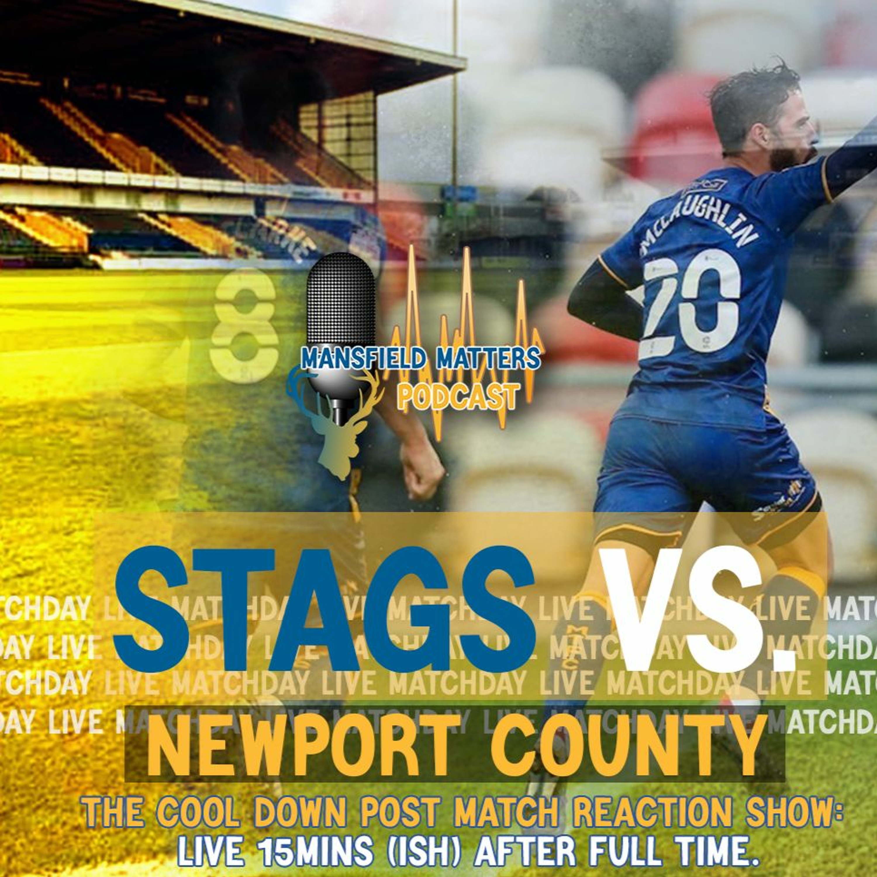 Mansfield Matters THE COOL DOWN EP48 Stags 1 Newport County 1 episode artwork