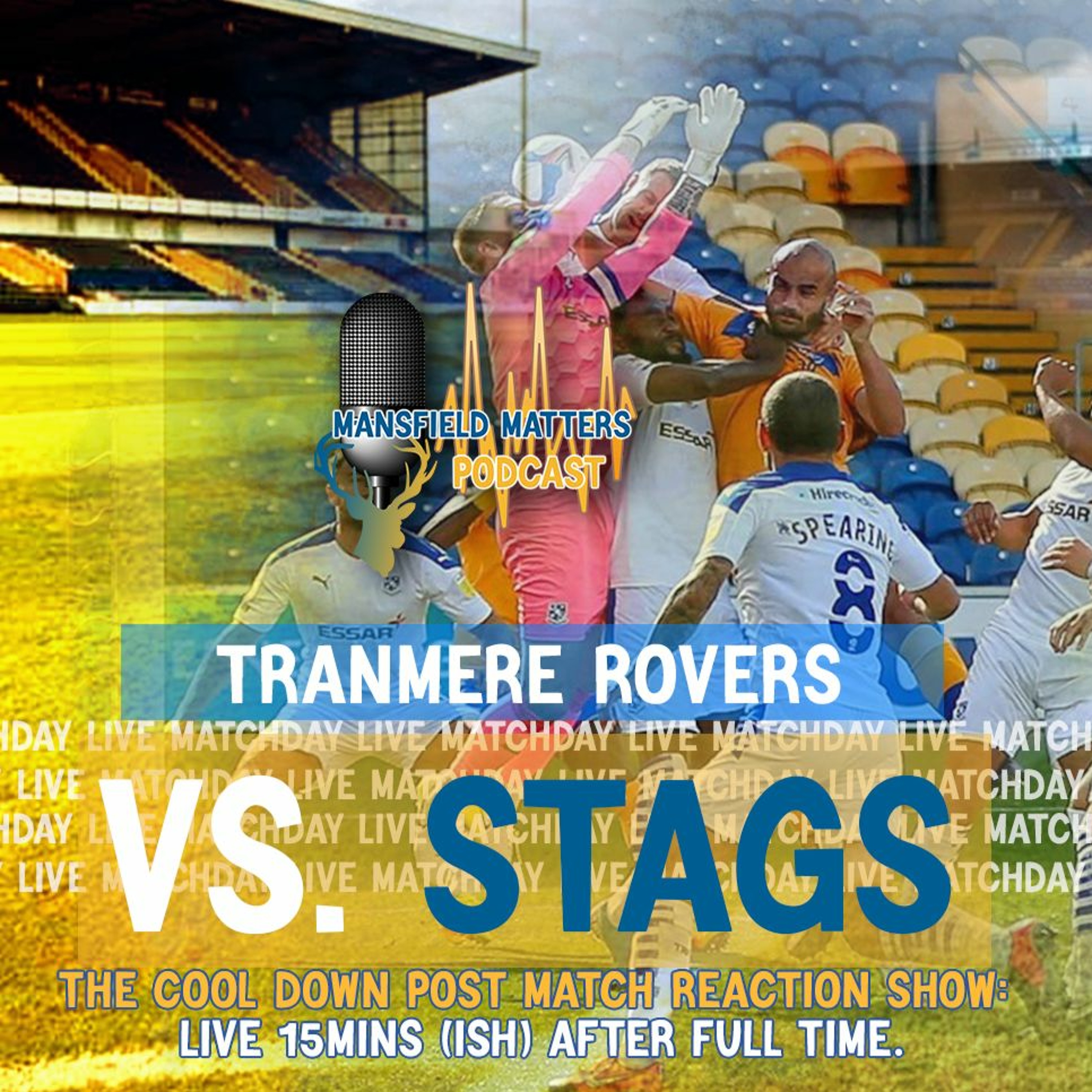Mansfield Matters THE COOL DOWN EP45 Tranmere Rovers 1 Stags 1 episode artwork
