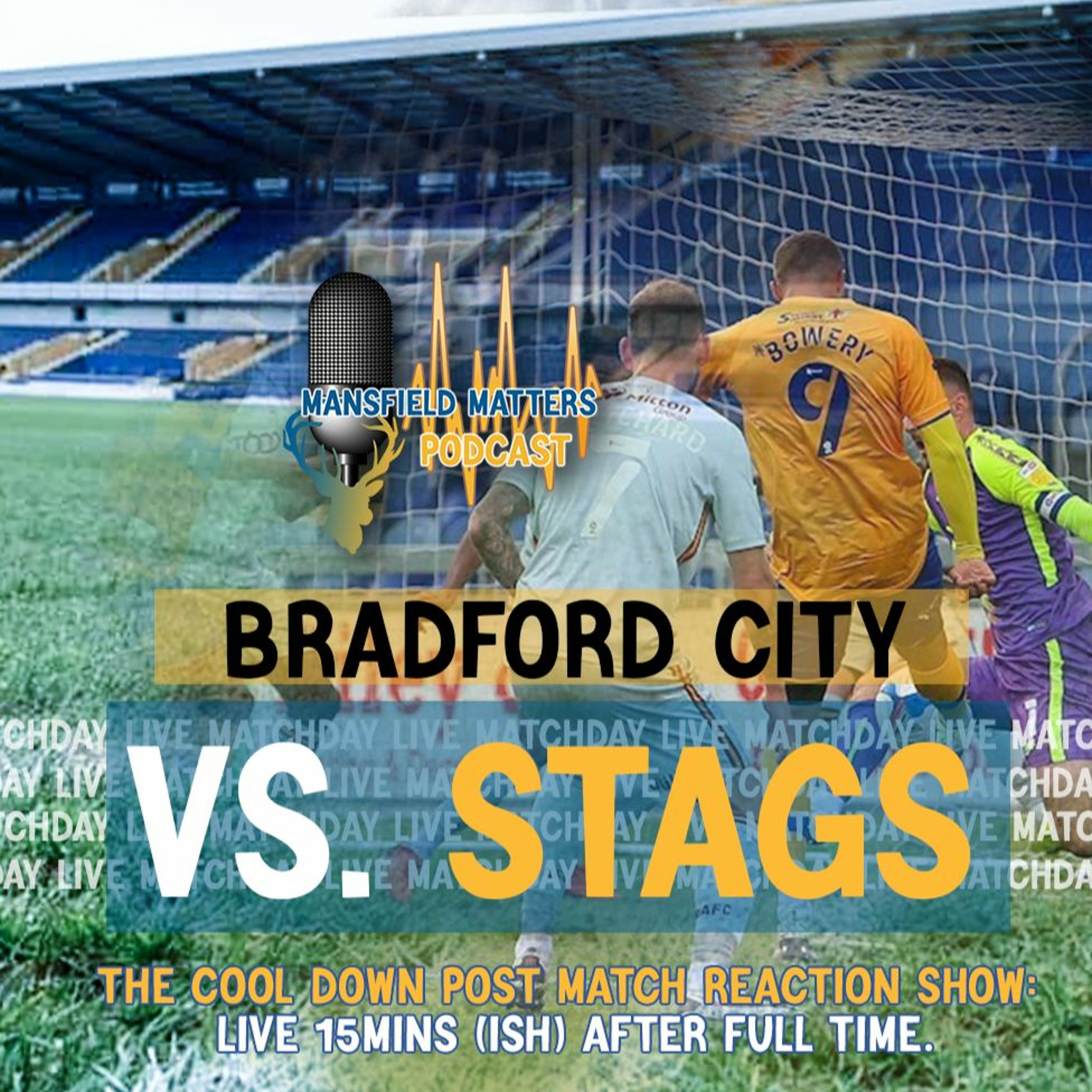 Mansfield Matters THE COOL DOWN EP38 Bradford City 1 Stags 0 episode artwork