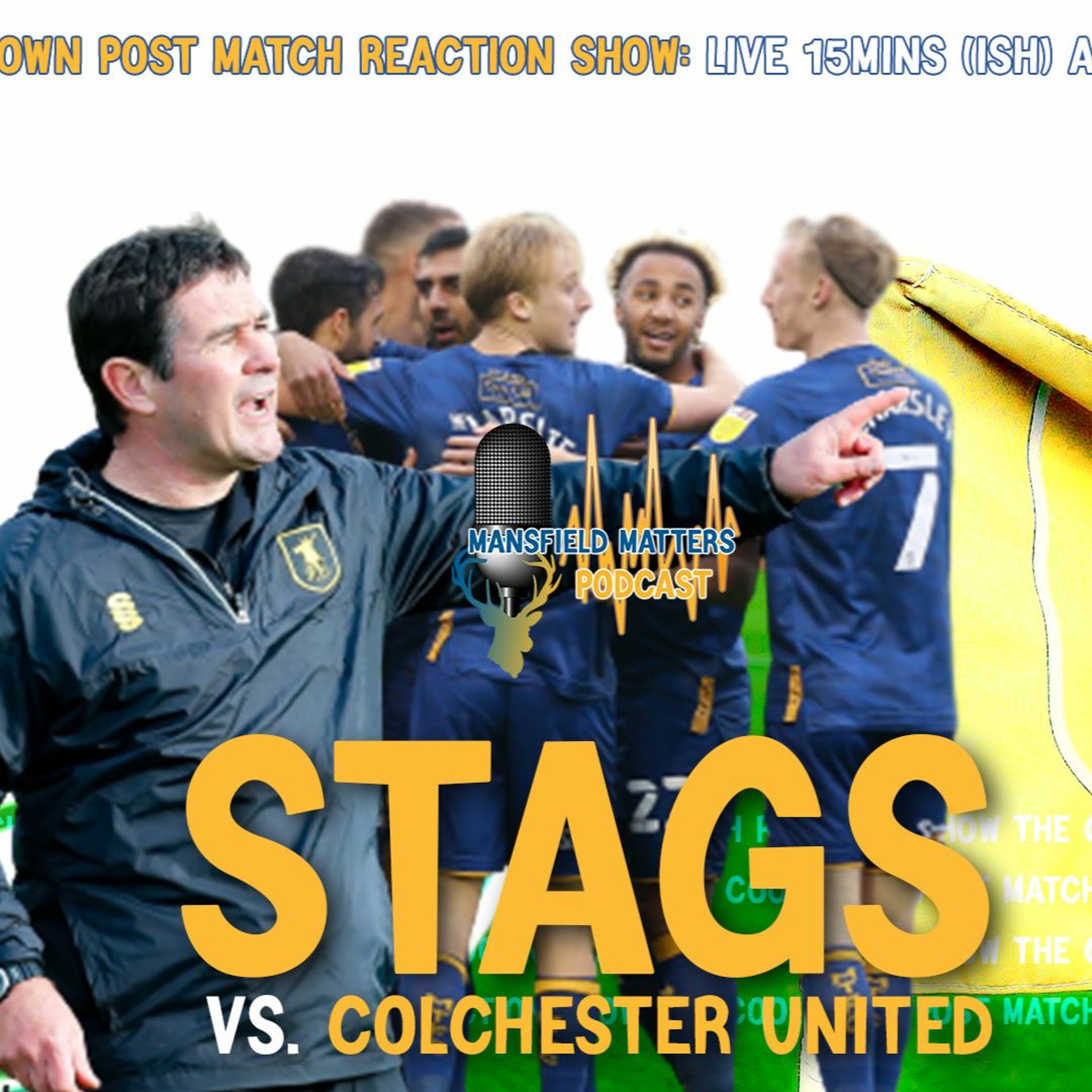 Mansfield Matters THE COOL DOWN EP18 Stags 1 Colchester 1 Proving A Point episode artwork