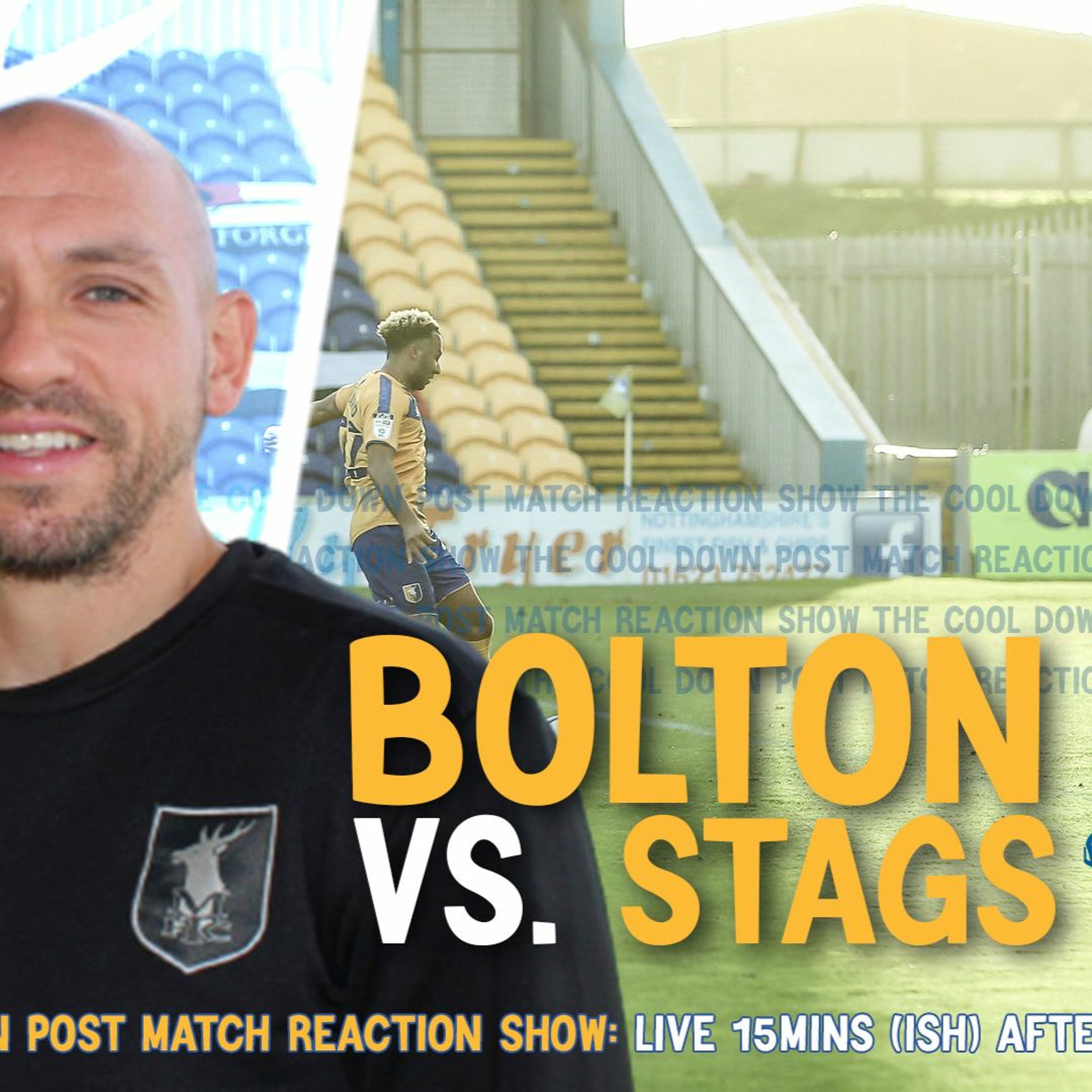 Mansfield Matters THE COOL DOWN EP14 Bolton 1 Stags 1 episode artwork