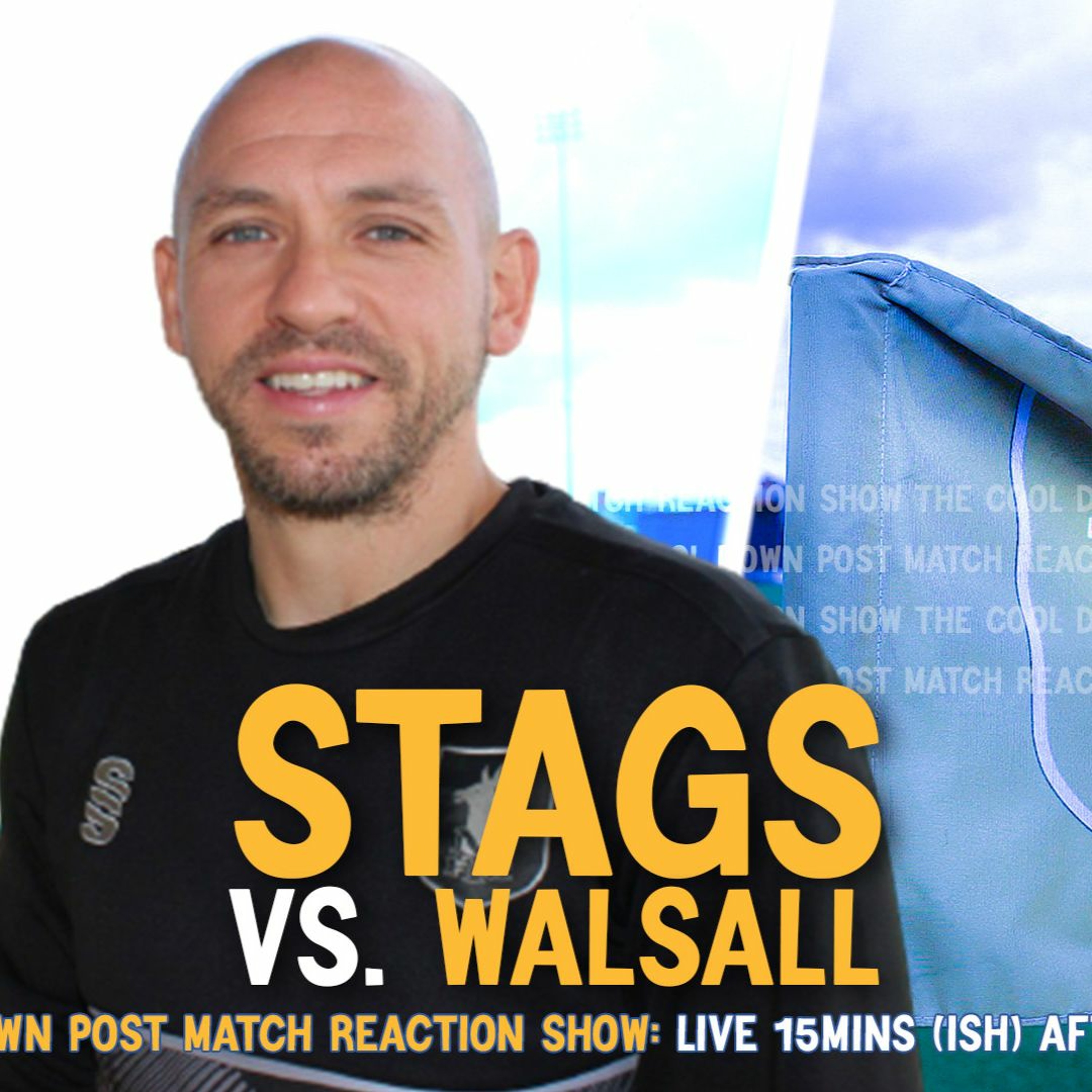 Mansfield Matters THE COOL DOWN EP13 Stags 1 Walsall 1 episode artwork