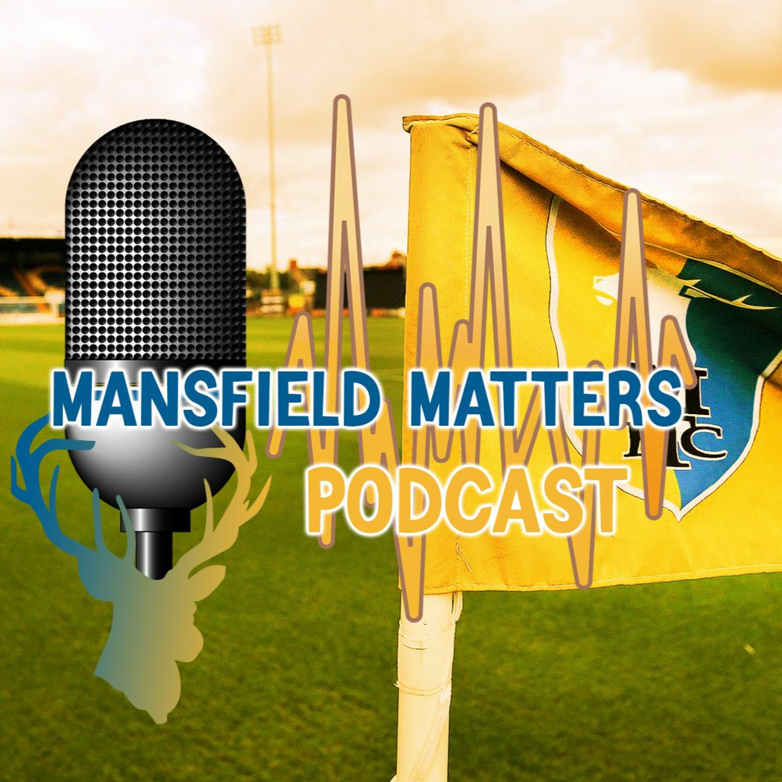 Mansfield Matters THE WARM UP EP04 The Impromptu Return episode artwork