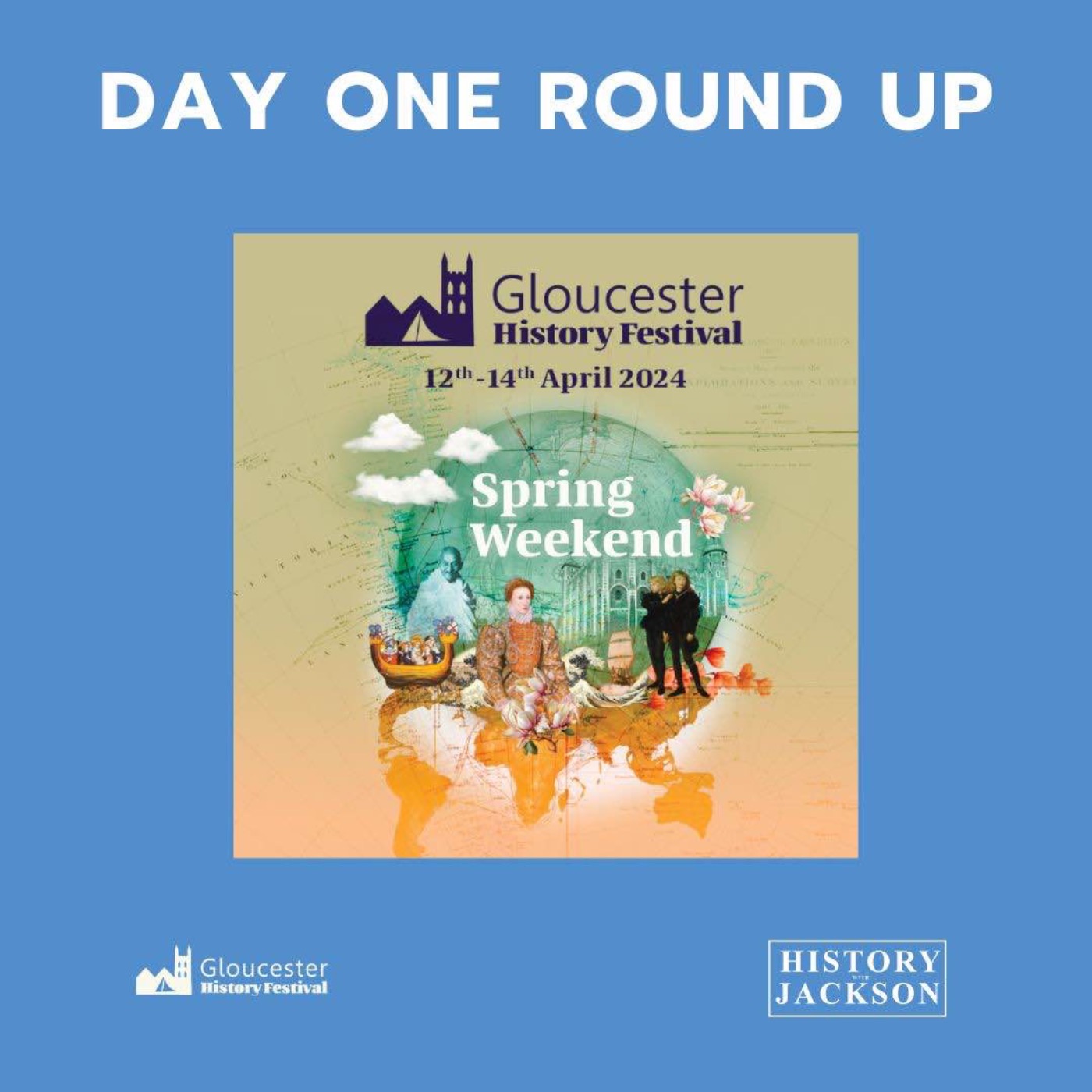 Day One Round Up: Gloucester History Festival Special Series