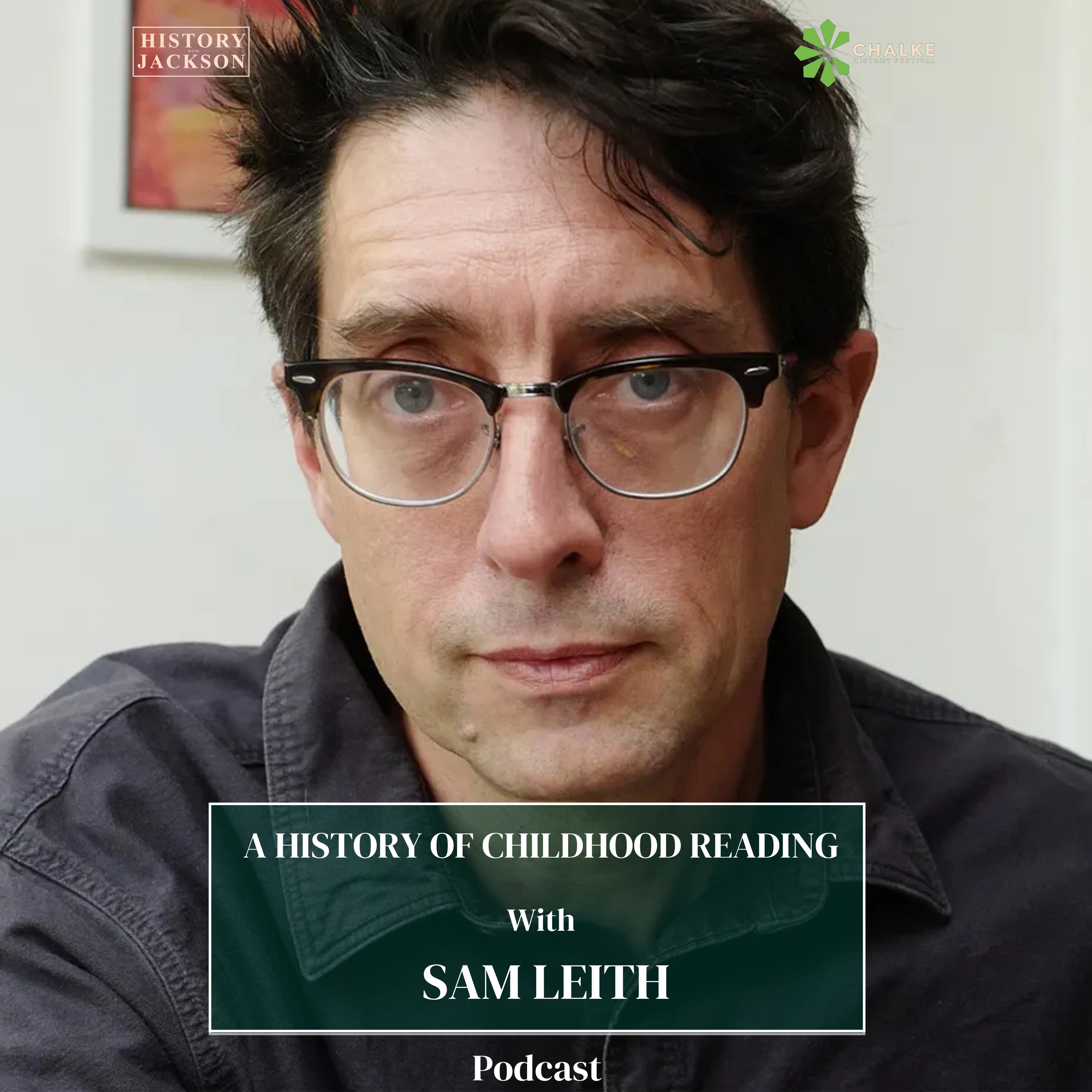 A History of Childhood Reading with Sam Leith: Chalke History Festival Special Series