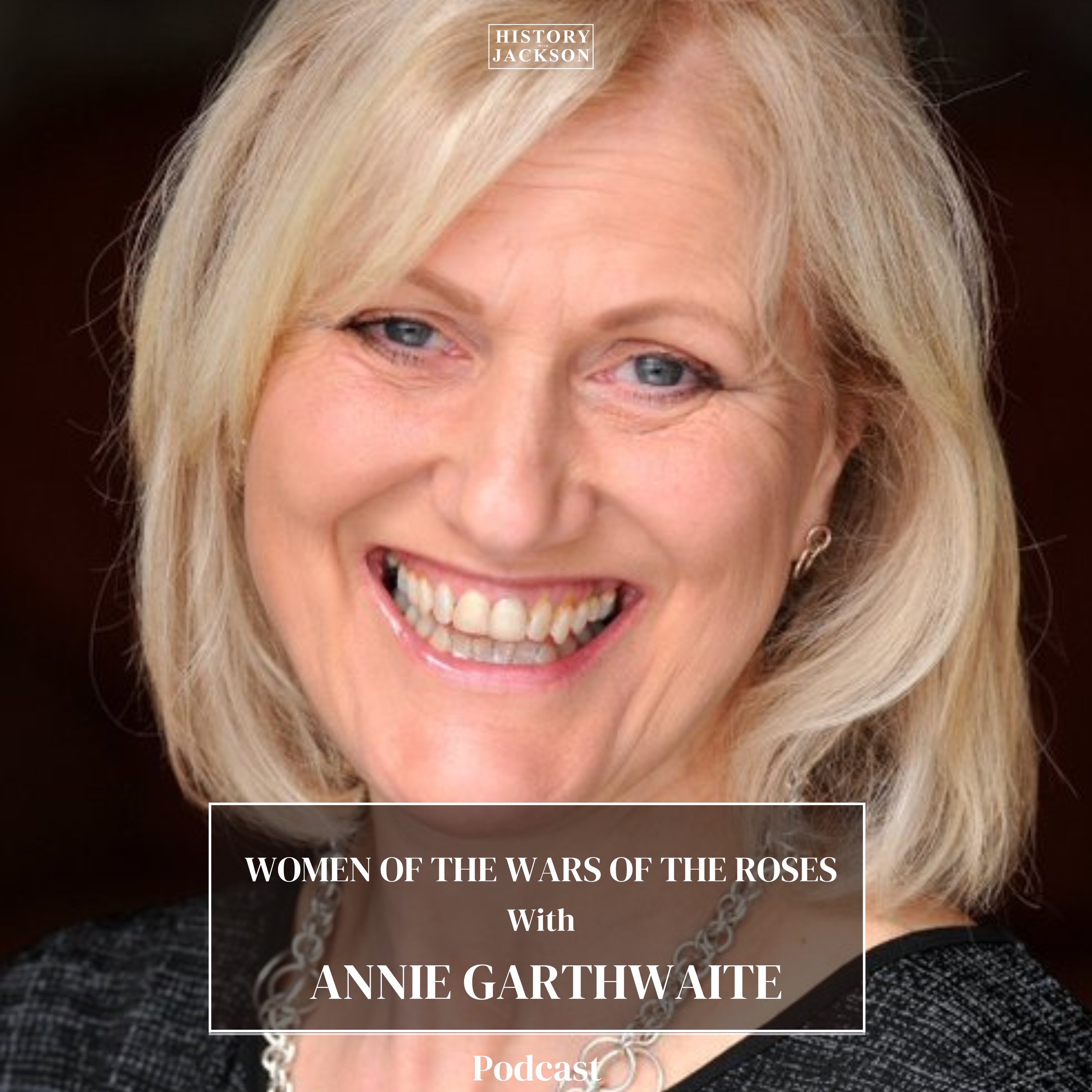 Women of the Wars of the Roses with Annie Garthwaite