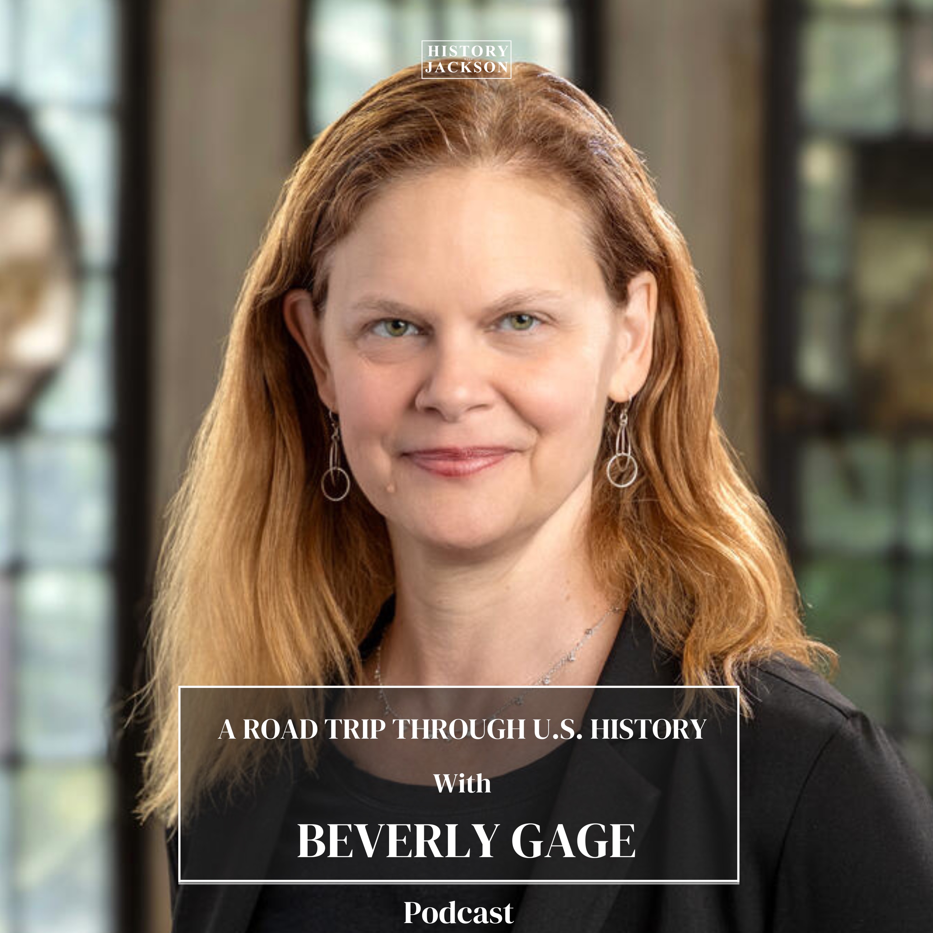 A Road Trip through U.S. History with Beverly Gage