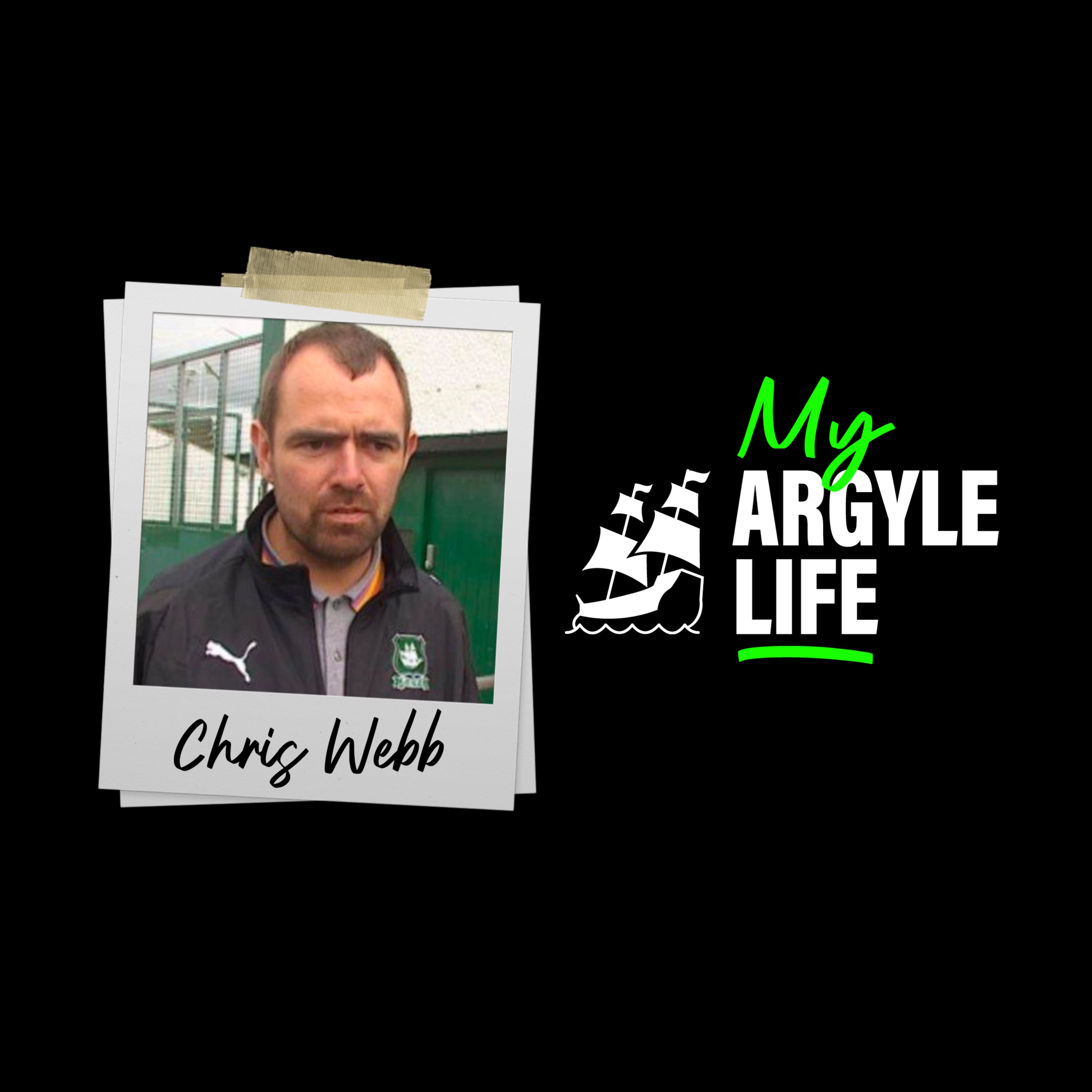 My Argyle Life: Chris Webb - Former Club President + Fans Trust Chair