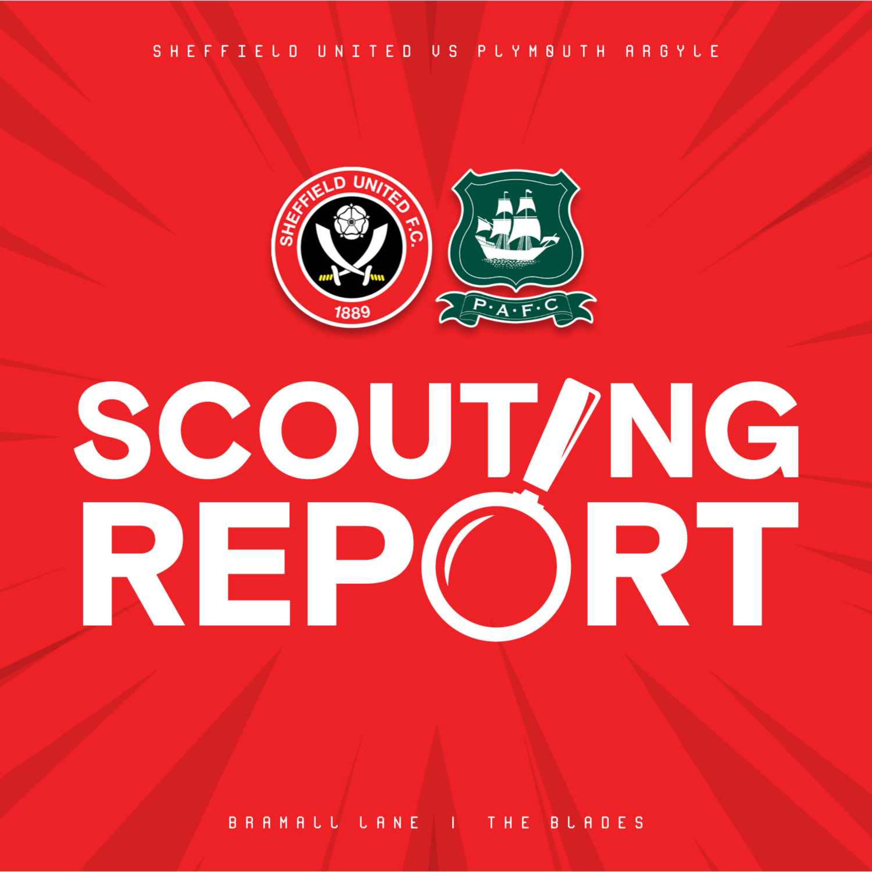 The Scouting Report: Sheffield United (A) ft Red Half of Sheffield episode artwork