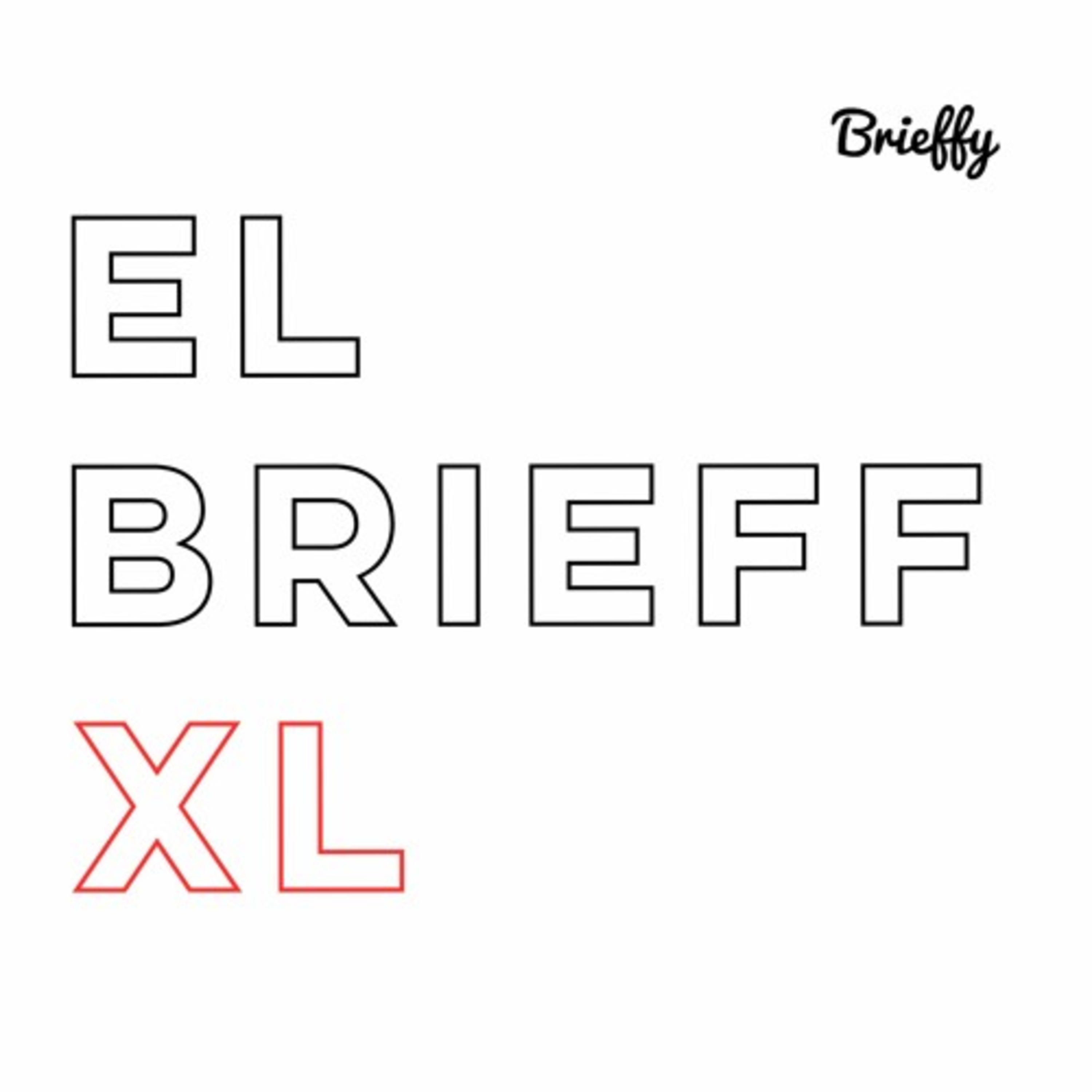 La Recta Final de AMLO: El Brieff XL episode artwork