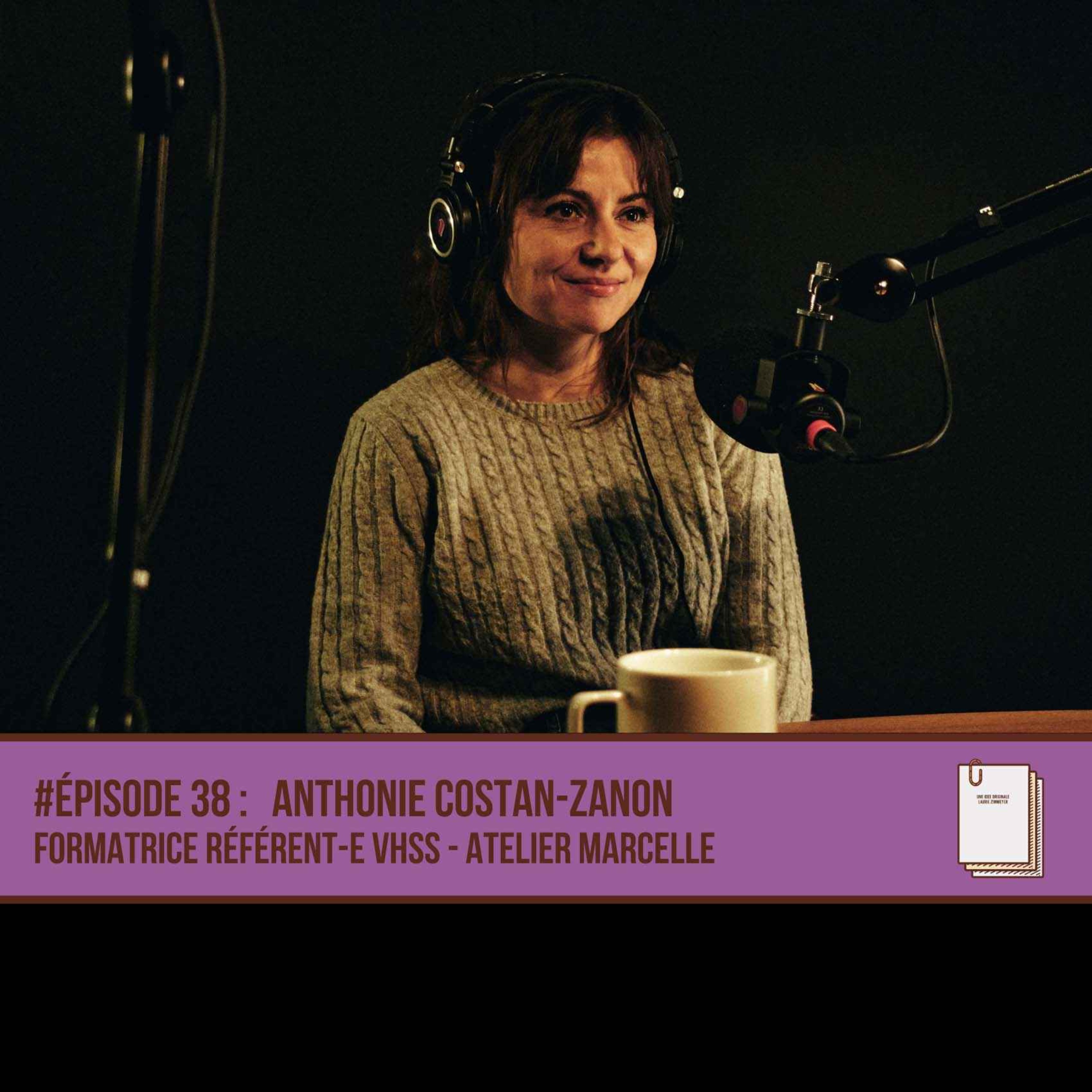 cover art for #38 Anthonie Costan-Zanon - Formatrice référent-e VHSS