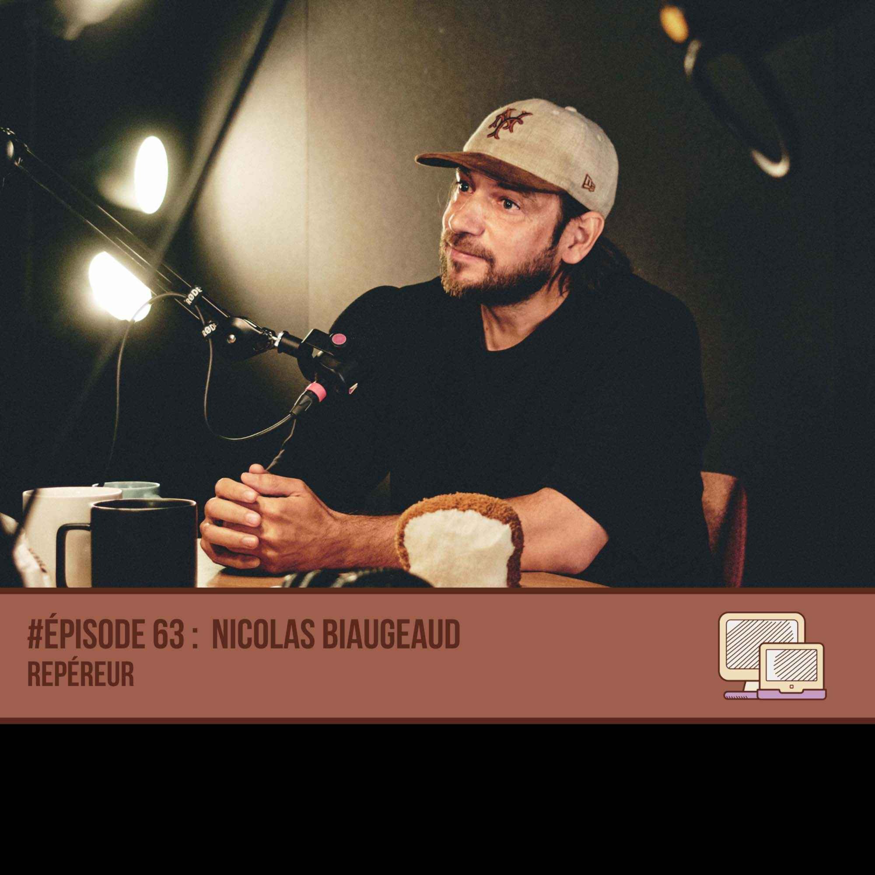 #63 Nicolas Biaugeaud - Repéreur