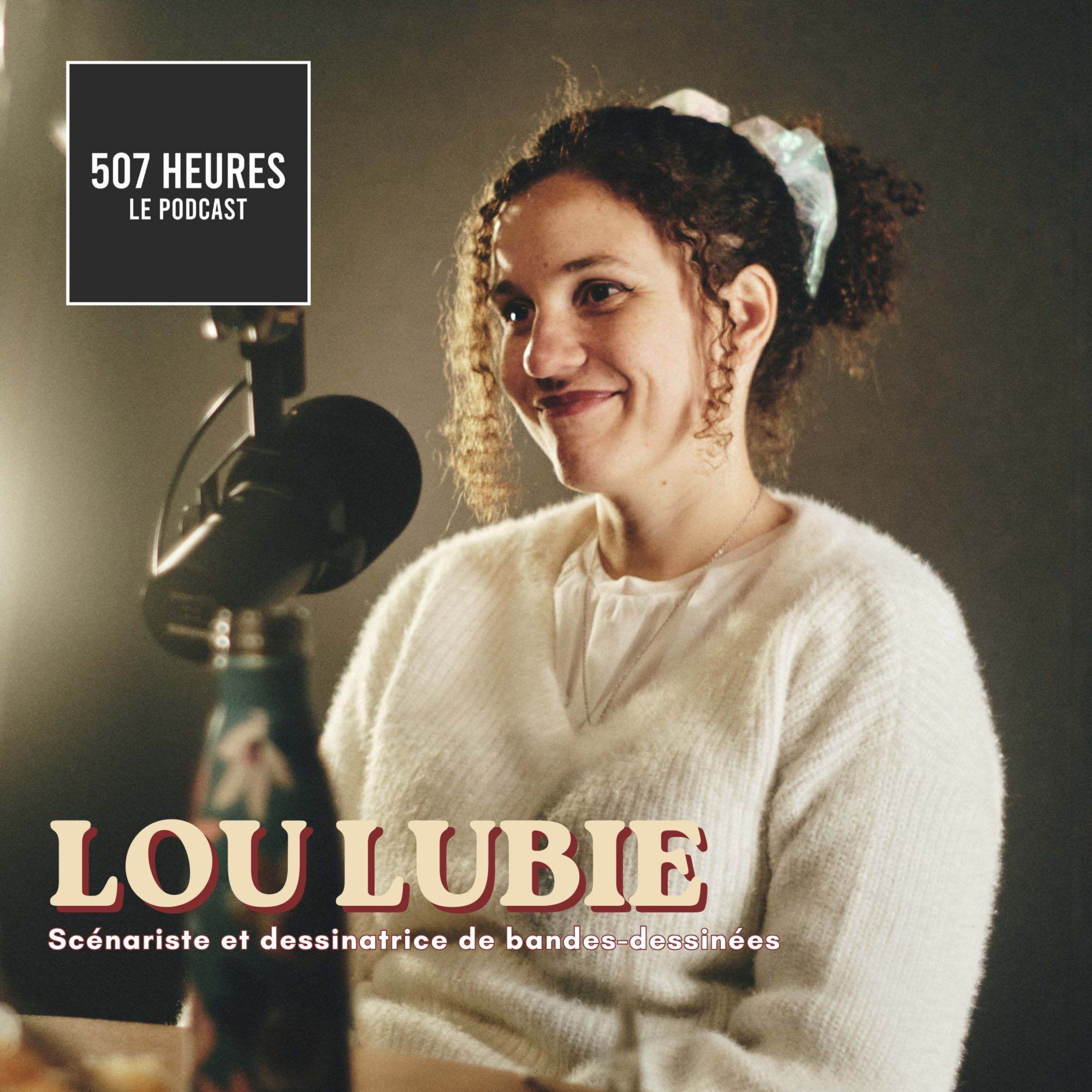 #105 Lou Lubie - Scénariste et Dessinatrice de bandes dessinées episode artwork