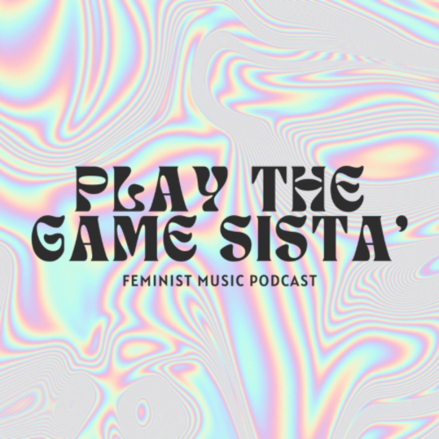 Play The Game Sista' cover