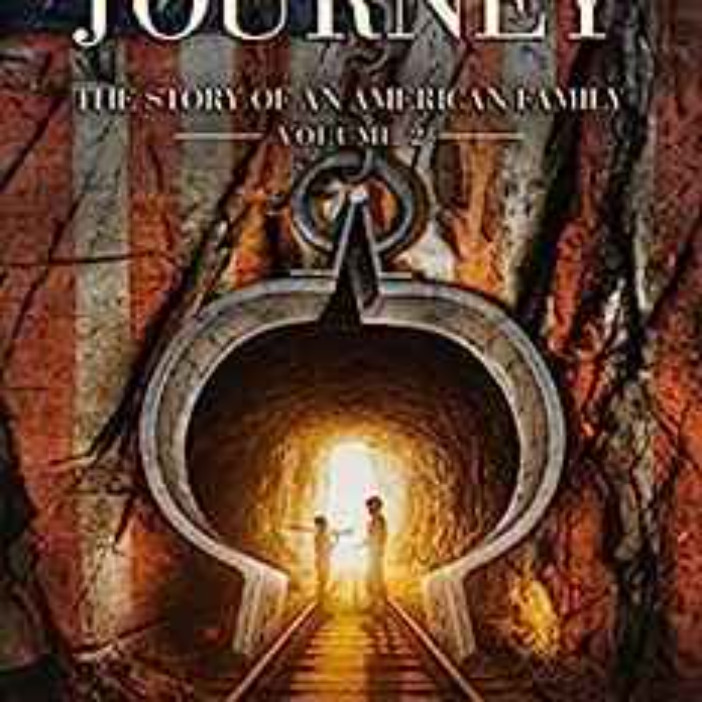 Gary V Brill - JOURNEY: The Story of an American Family: Volume 2