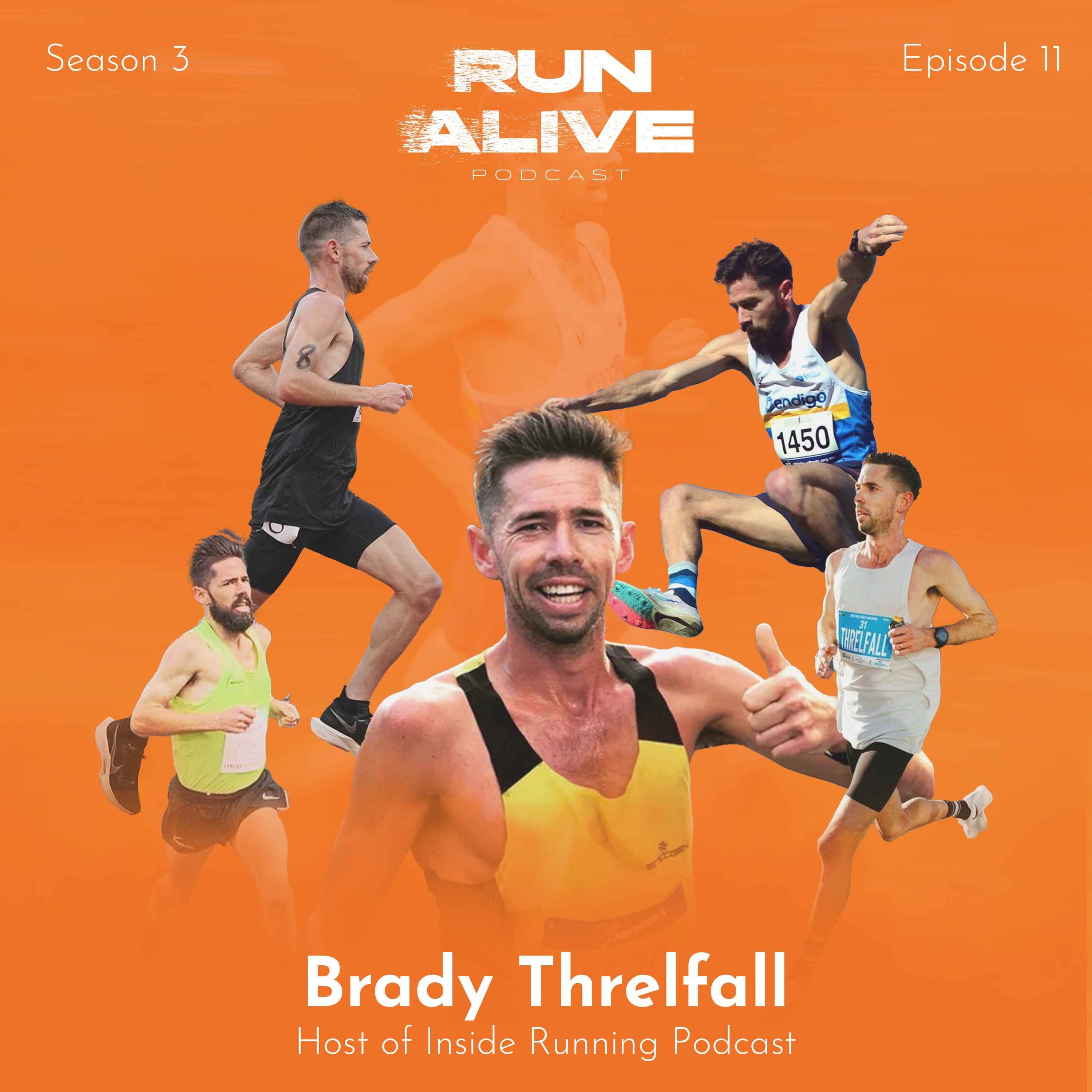 Brady Threlfall: Finding your stride