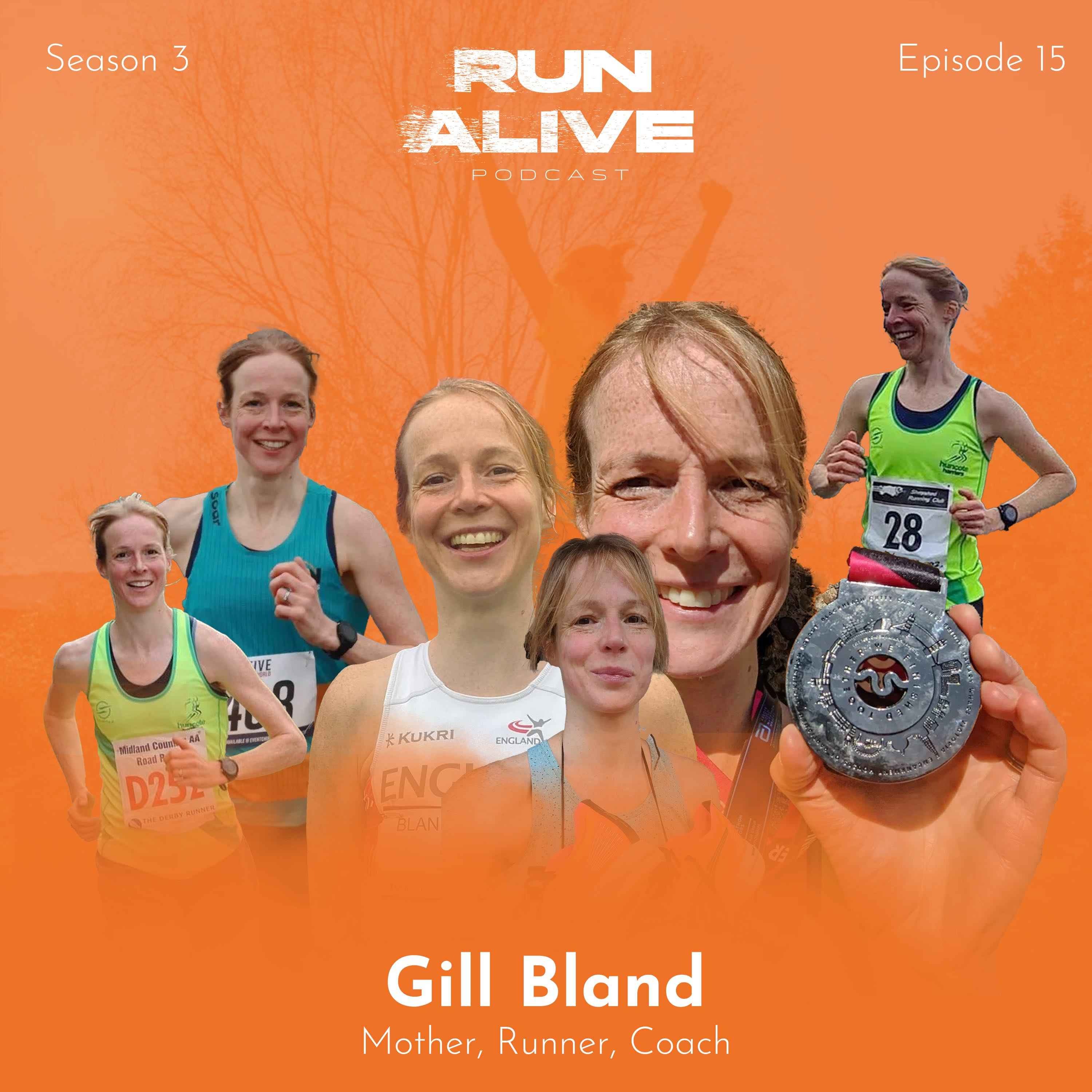 Gill Bland: finding the balance as a mother, wife and runner.