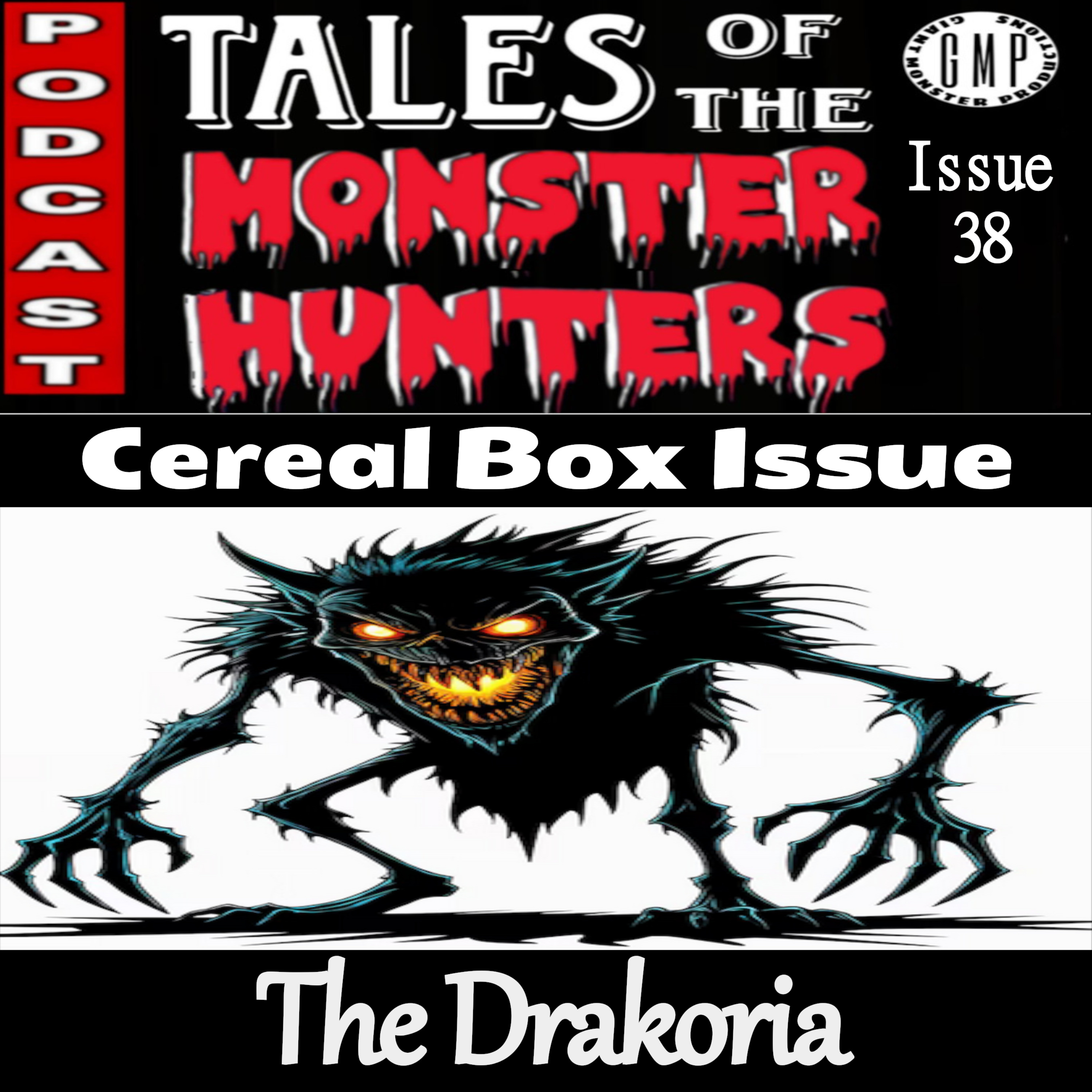 Cereal Box Issue 38. The Drakoria. episode artwork