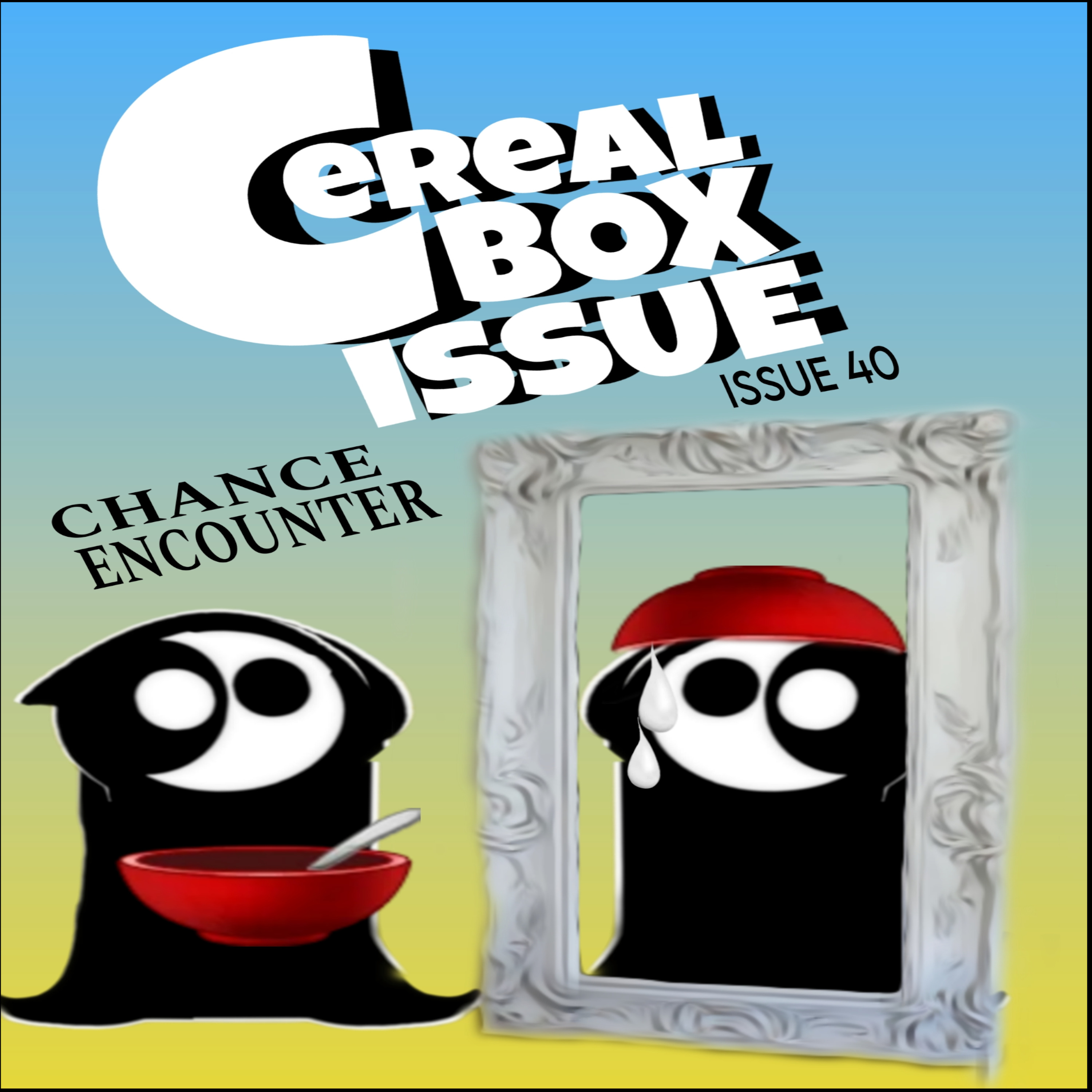 Cereal box issue 40. Chance encounter episode artwork